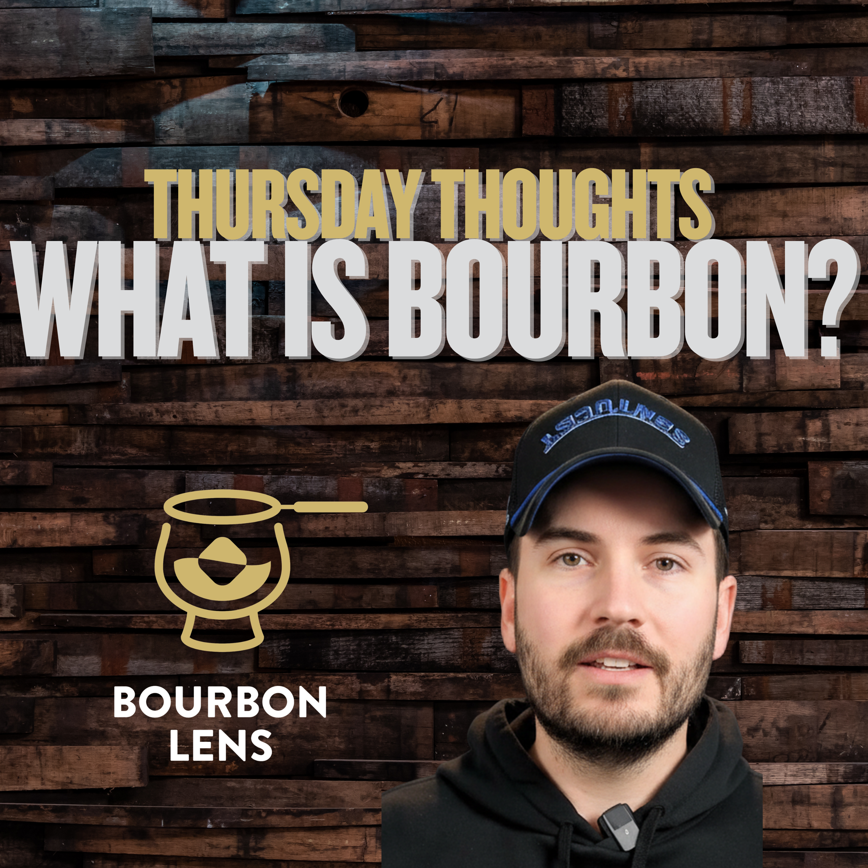 Thursday Thoughts (TT): What Is Bourbon? History, Laws, Flavor Profile & How to Sip America’s Spirit episode artwork