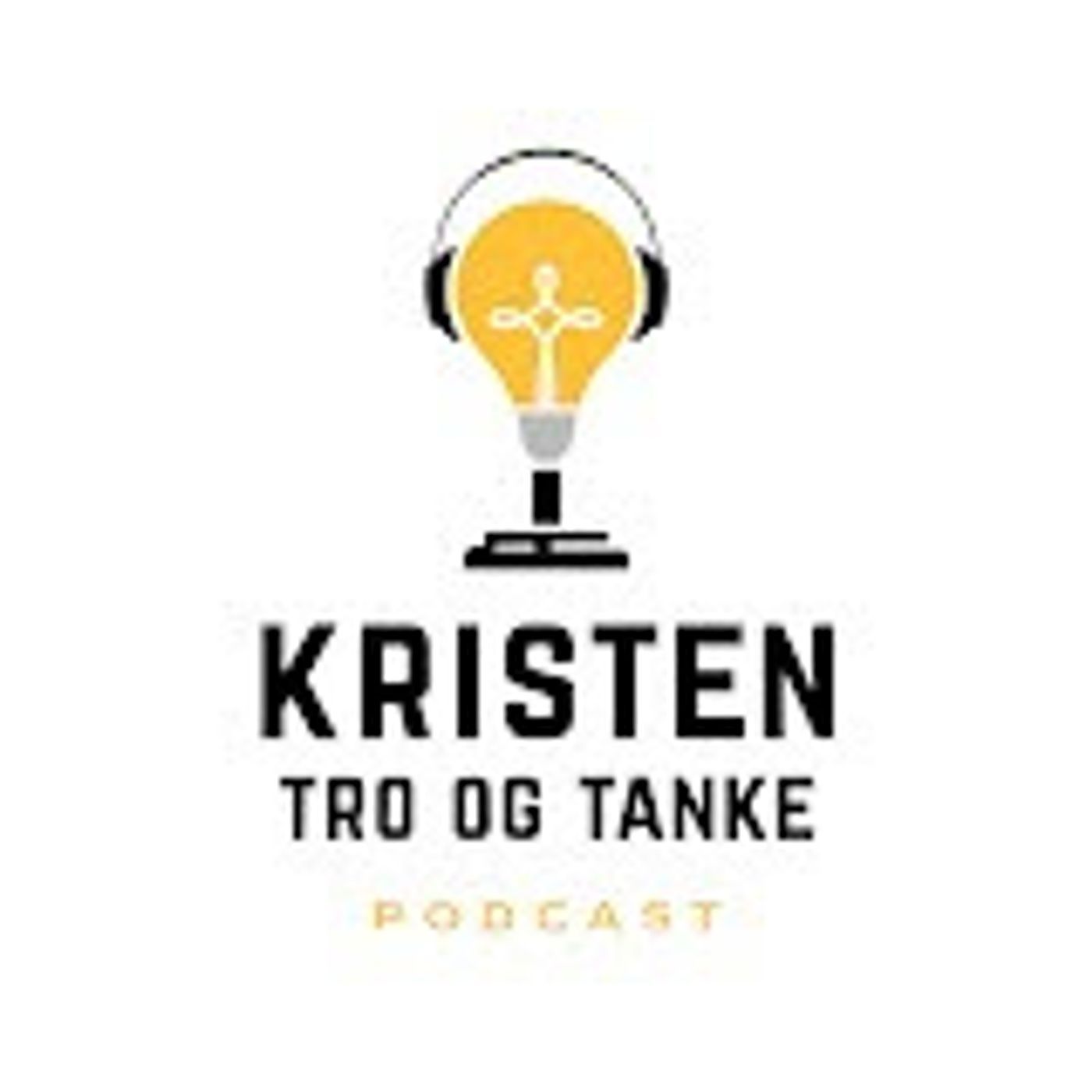 Kristen Tro og Tanke