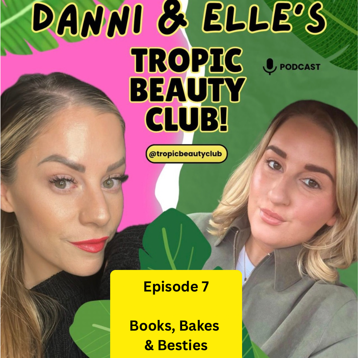 Ep7 - Books, Bakes & Besties episode artwork