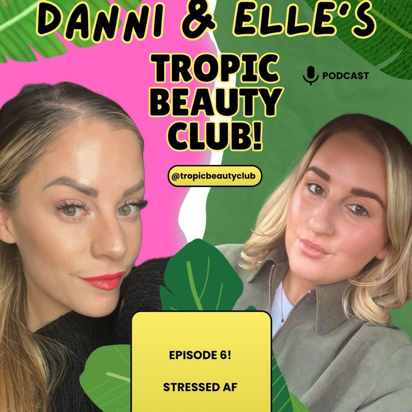 Ep6 - Stressed AF! episode artwork