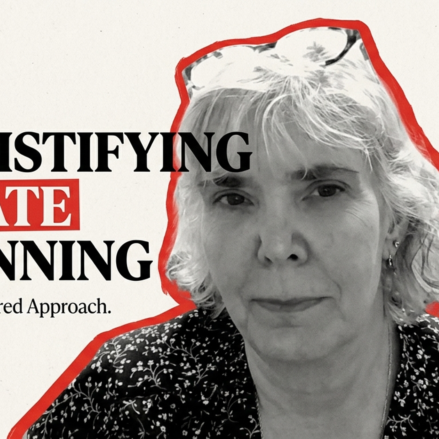 The Estate Planning Conversation Everyone Should Have episode artwork