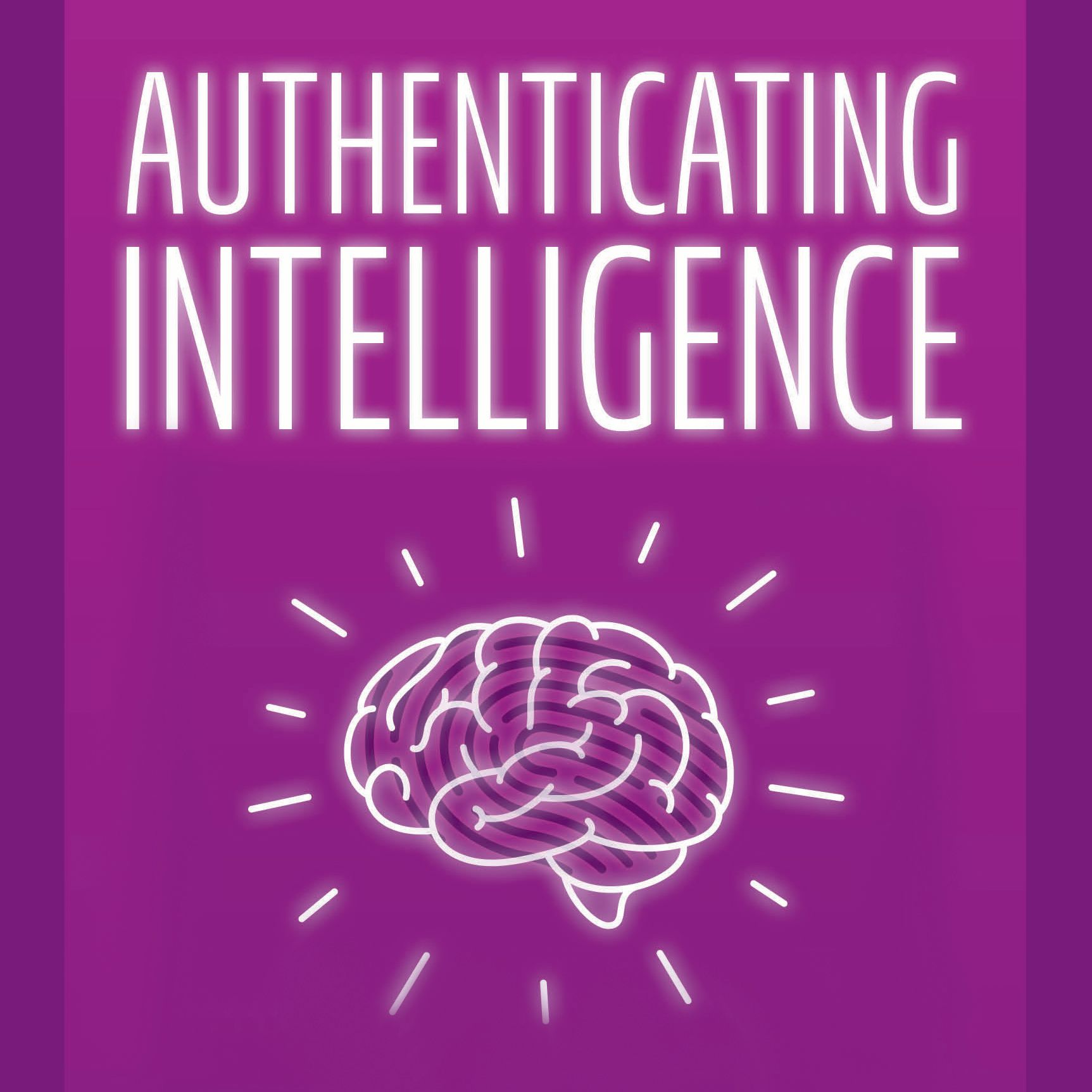 Authenticating Intelligence Podcast with Stephen Aguilar