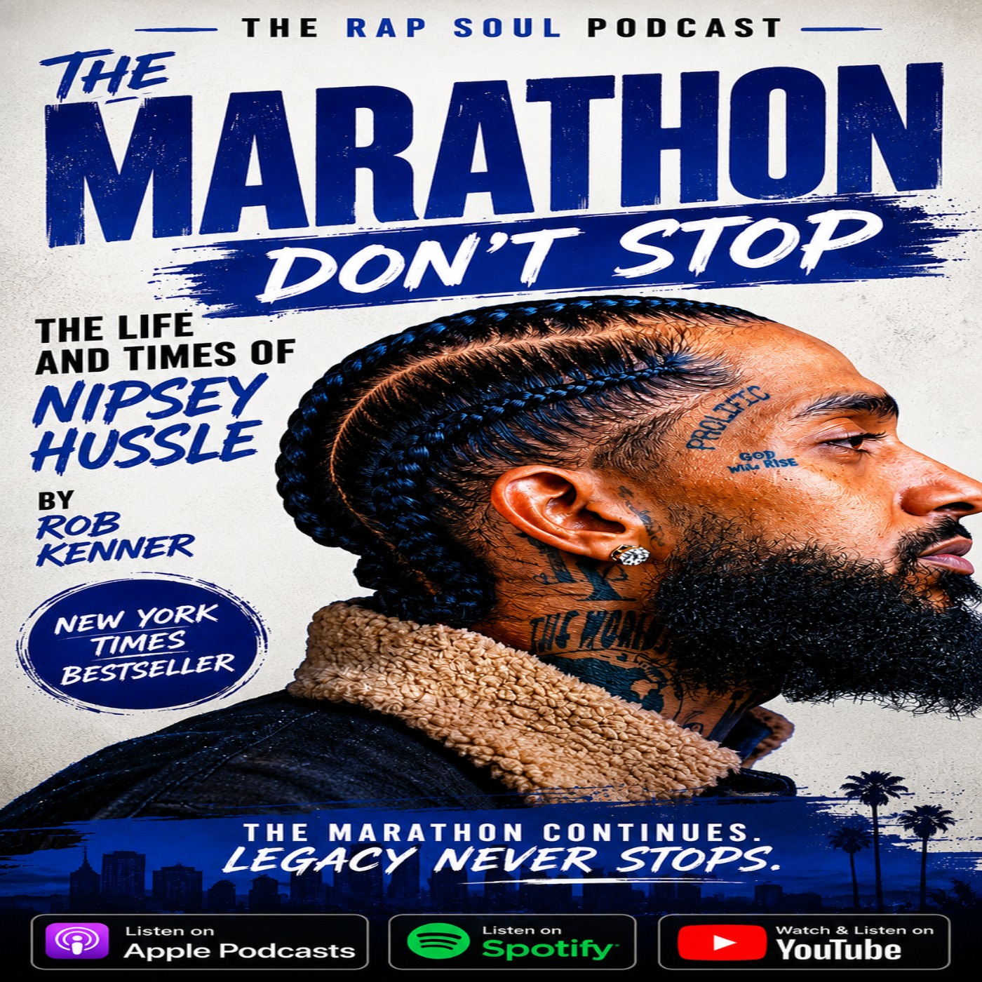 The Marathon Don't Stop: The Life and Times of Nipsey Hussle by Rob Kenner episode artwork