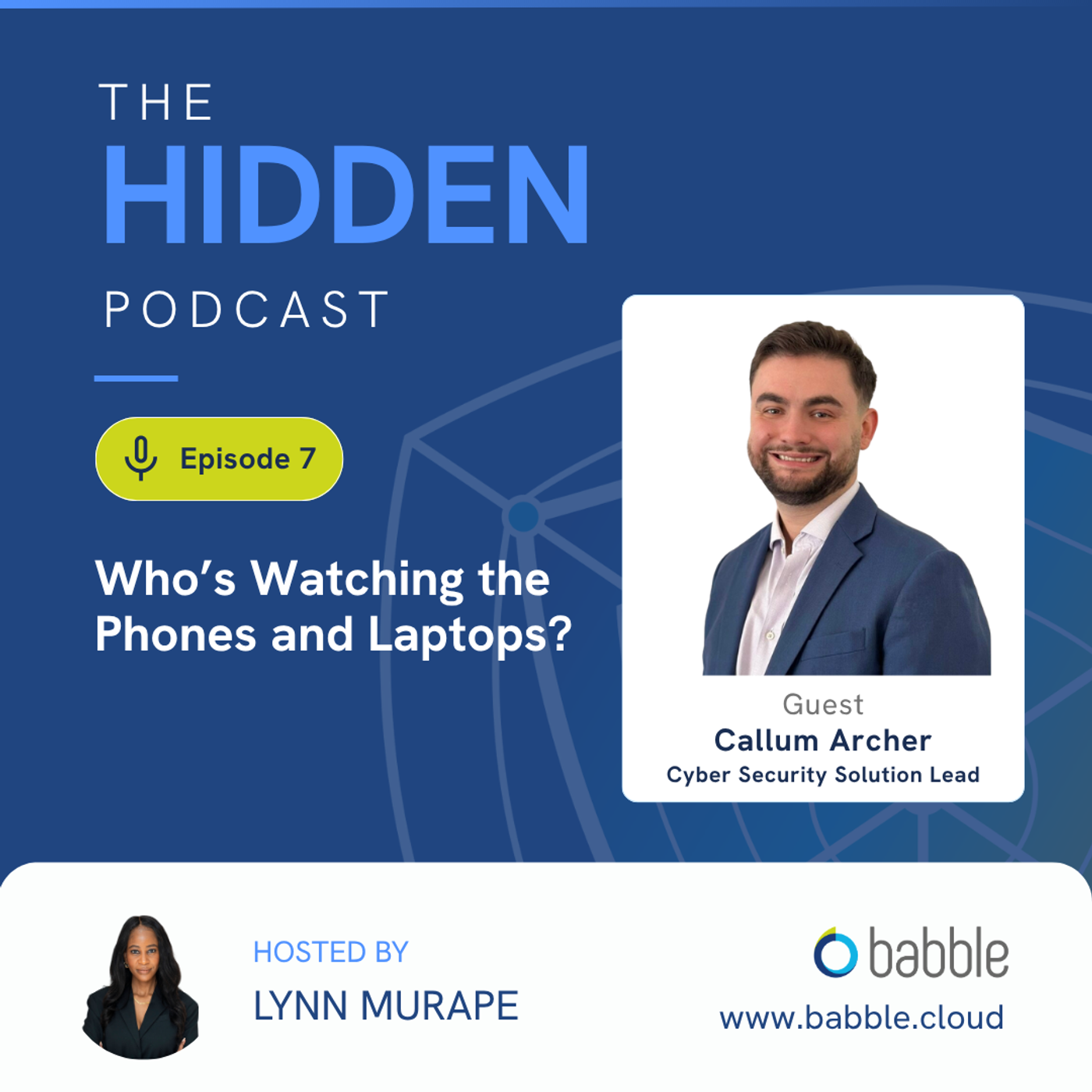 Episode 7: Who’s Watching the Phones and Laptops? episode artwork