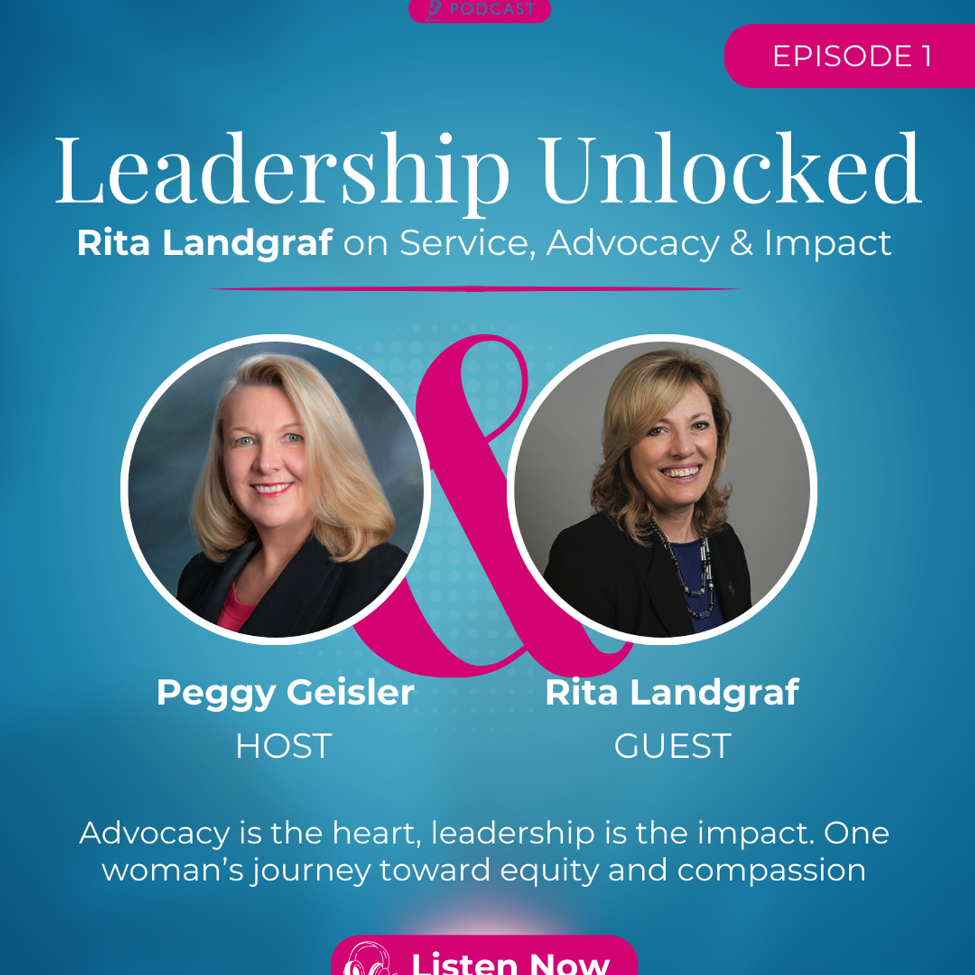 Leadership Unlocked with Rita Landgraf on Service, Advocacy & Impact episode artwork