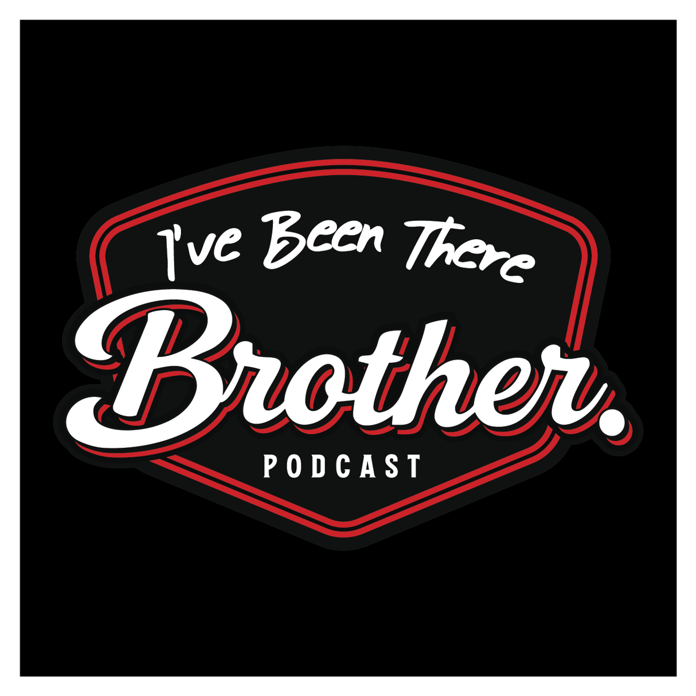I\'ve Been There Brother