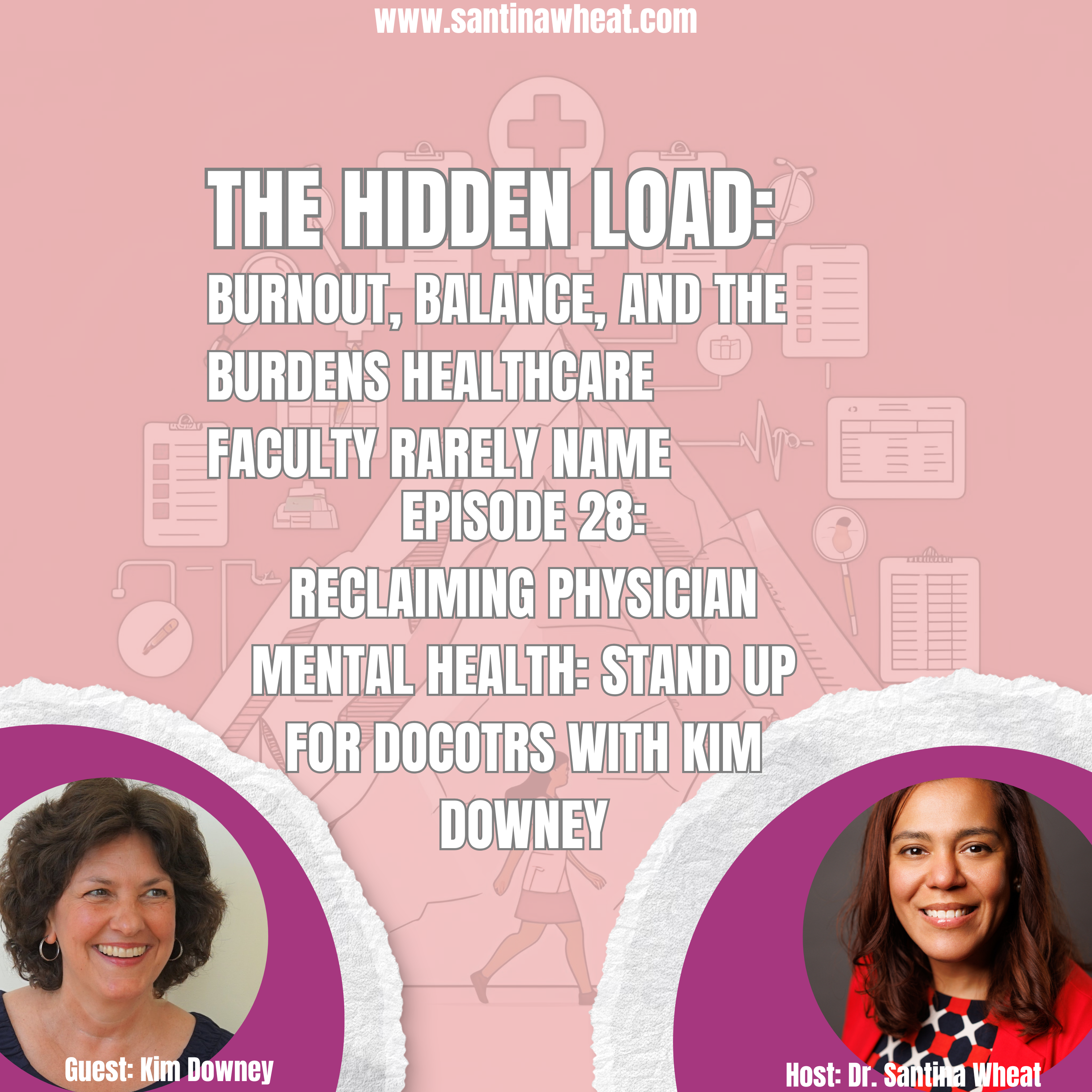 Reclaiming Physician Mental Health: Stand Up for Doctors with Kim Downey episode artwork