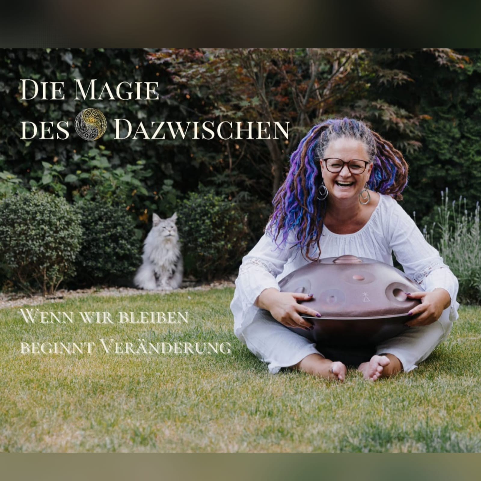 Die Magie des Dazwischen - Wenn wir bleiben beginnt Veränderung