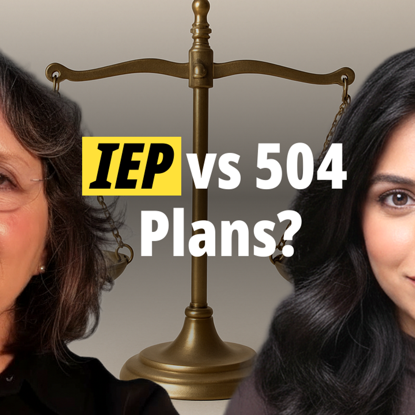 IEP or 504 Plan? Which one does your child need? episode artwork