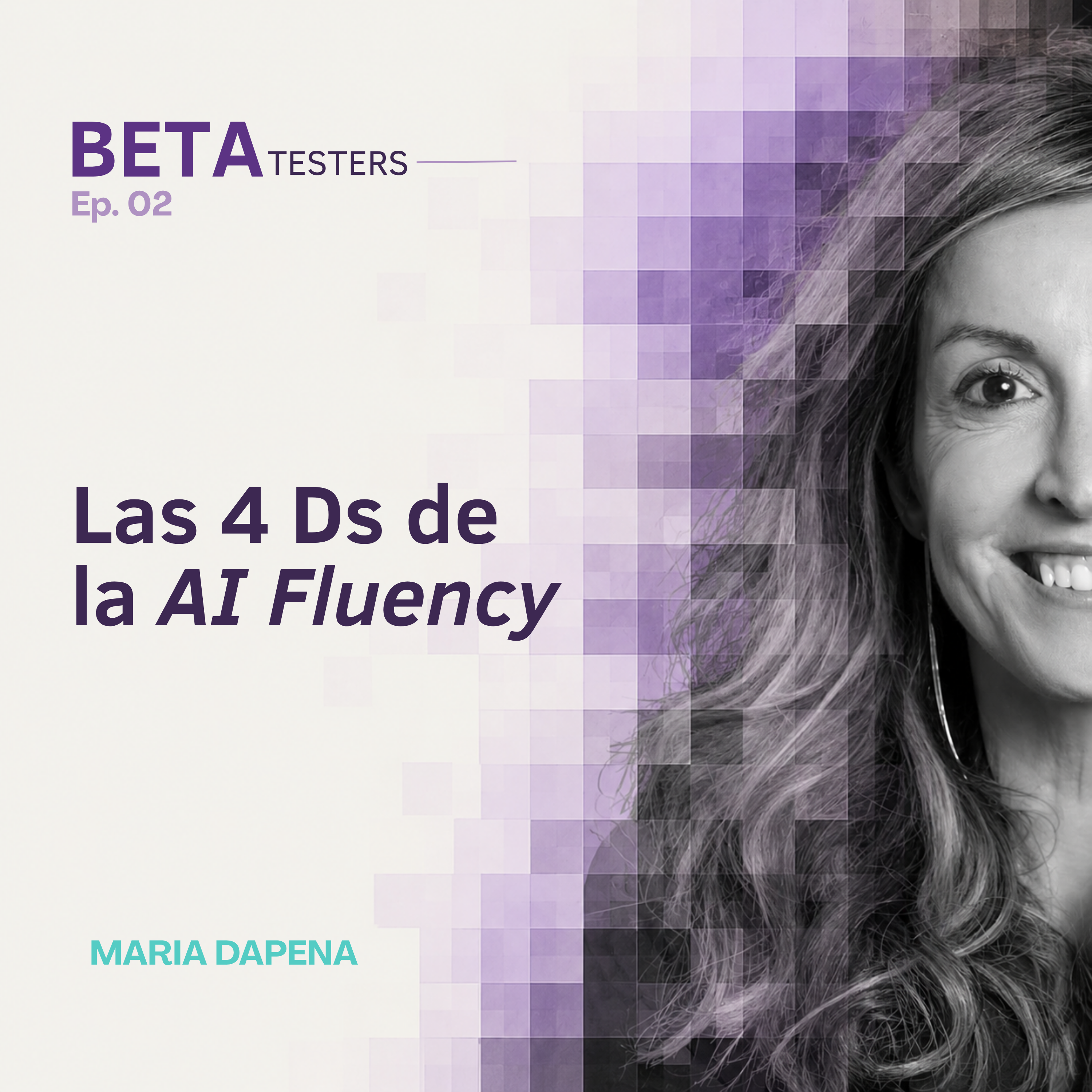 2- Las 4Ds de la AI Fluency episode artwork