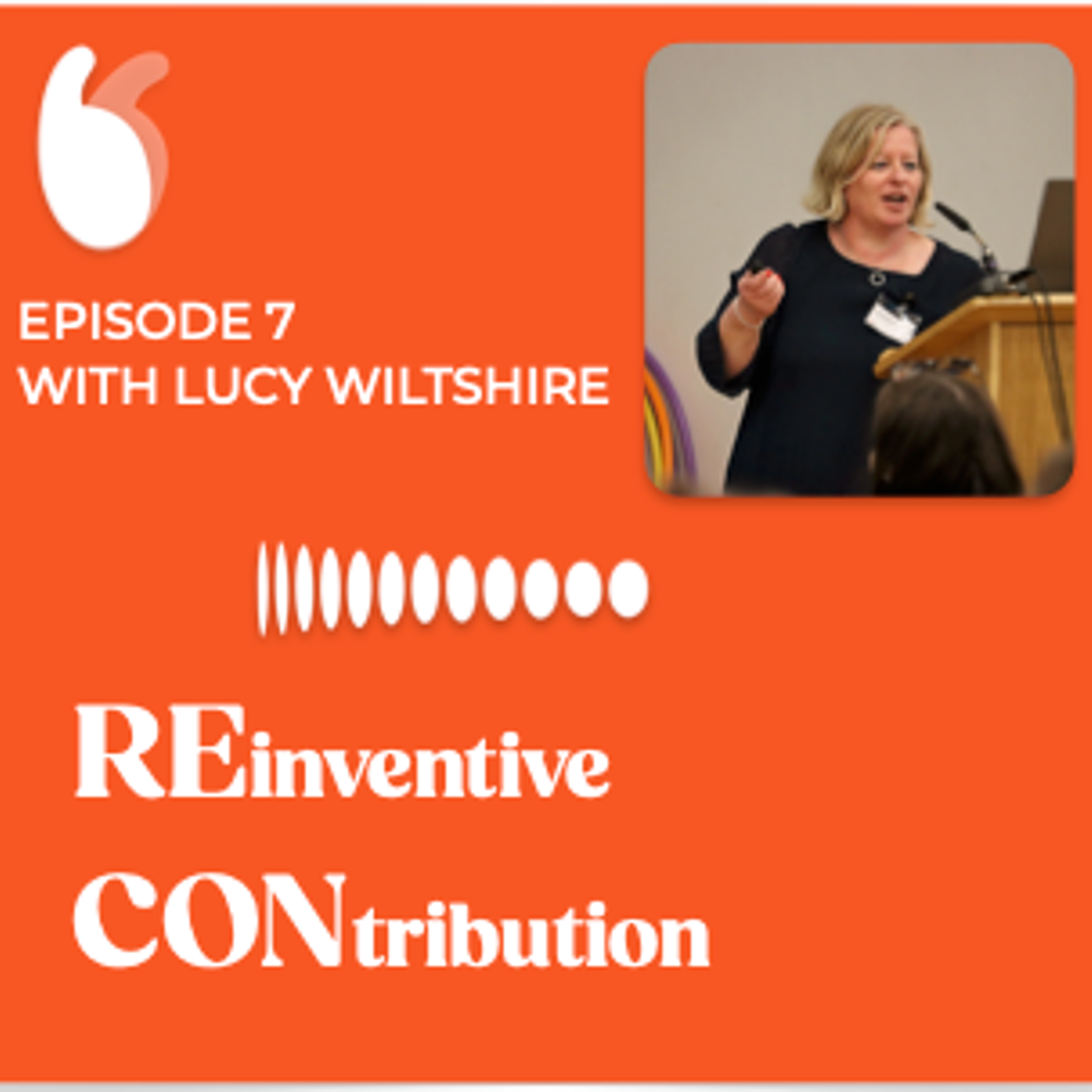 Episode 7 - Lucy Wiltshire episode artwork