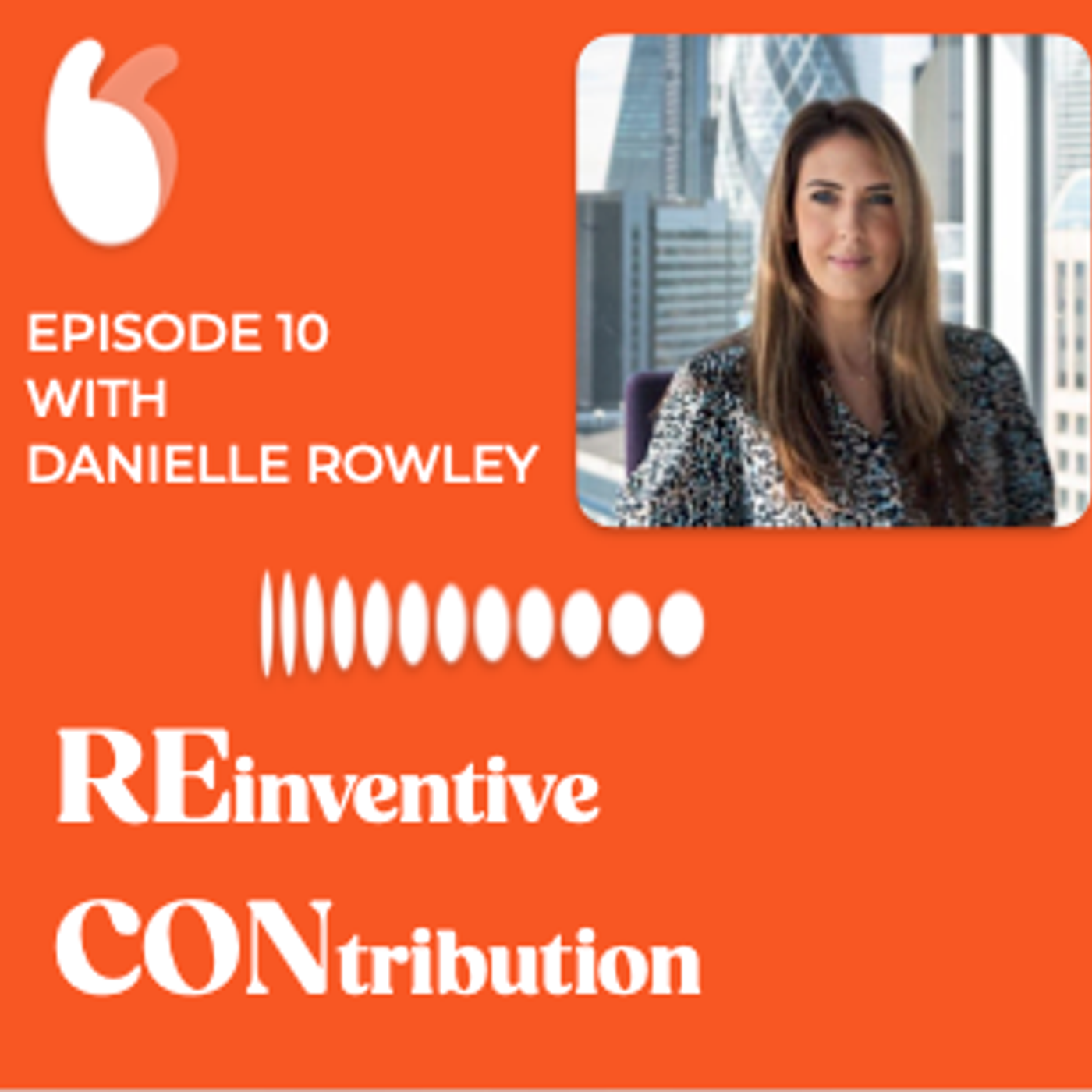 Episode 10 - Danielle Rowley