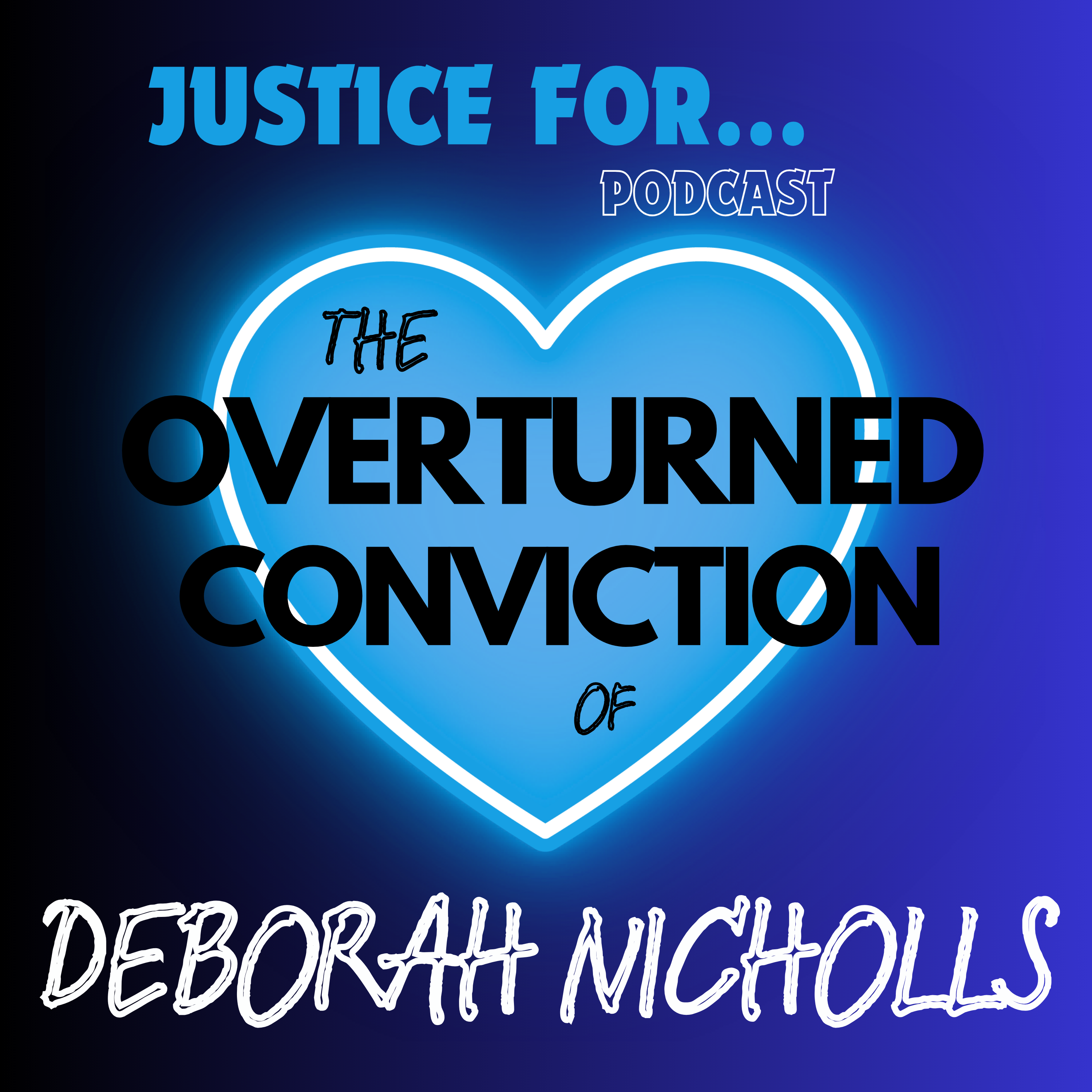 Deborah Nicholls| Conviction Overturned episode artwork