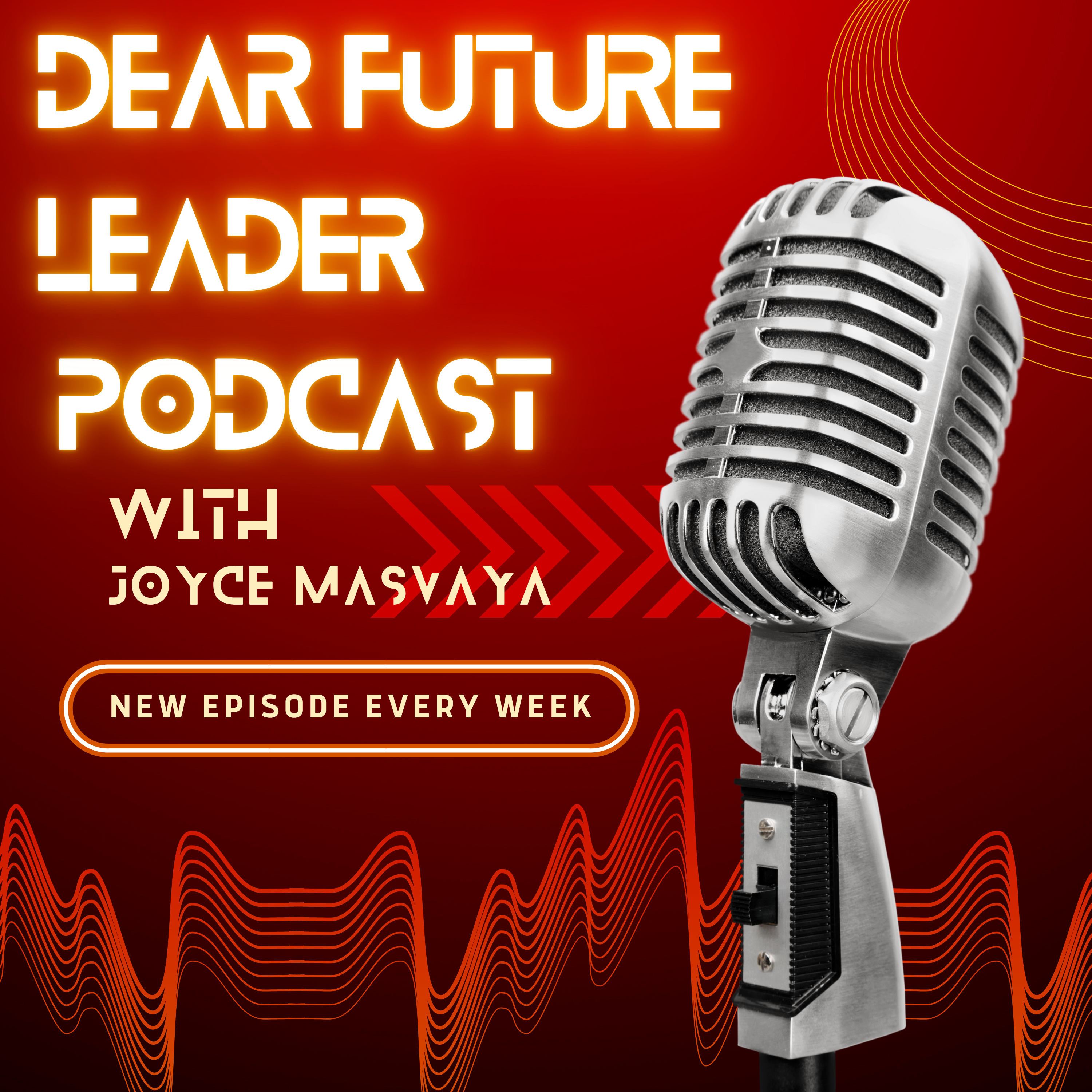 Dear Future Leaders with Joyce Masvaya