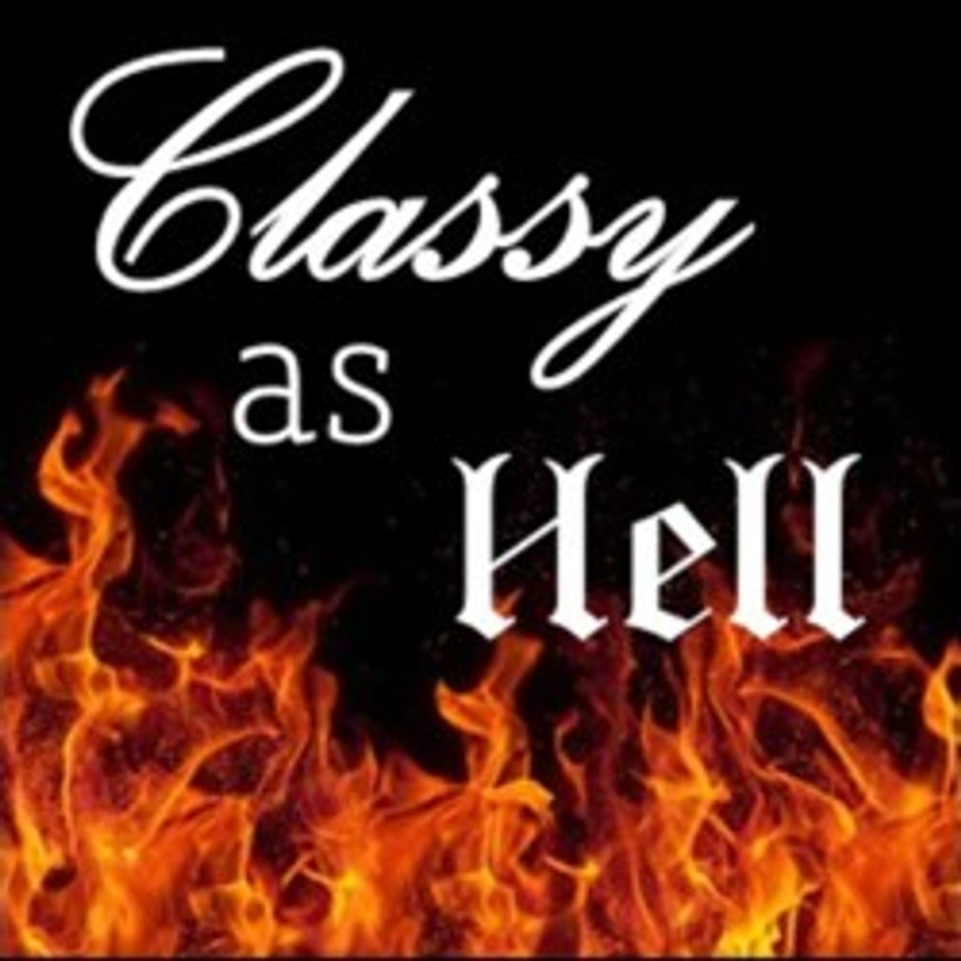 Classy as Hell
