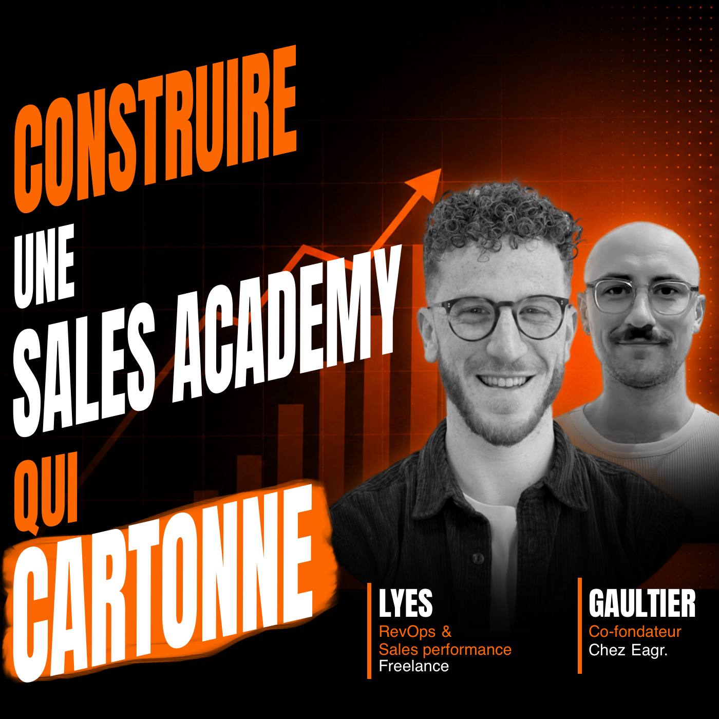Comment construire une Sales Academy qui cartonne, avec Lyes Boukeroui episode artwork