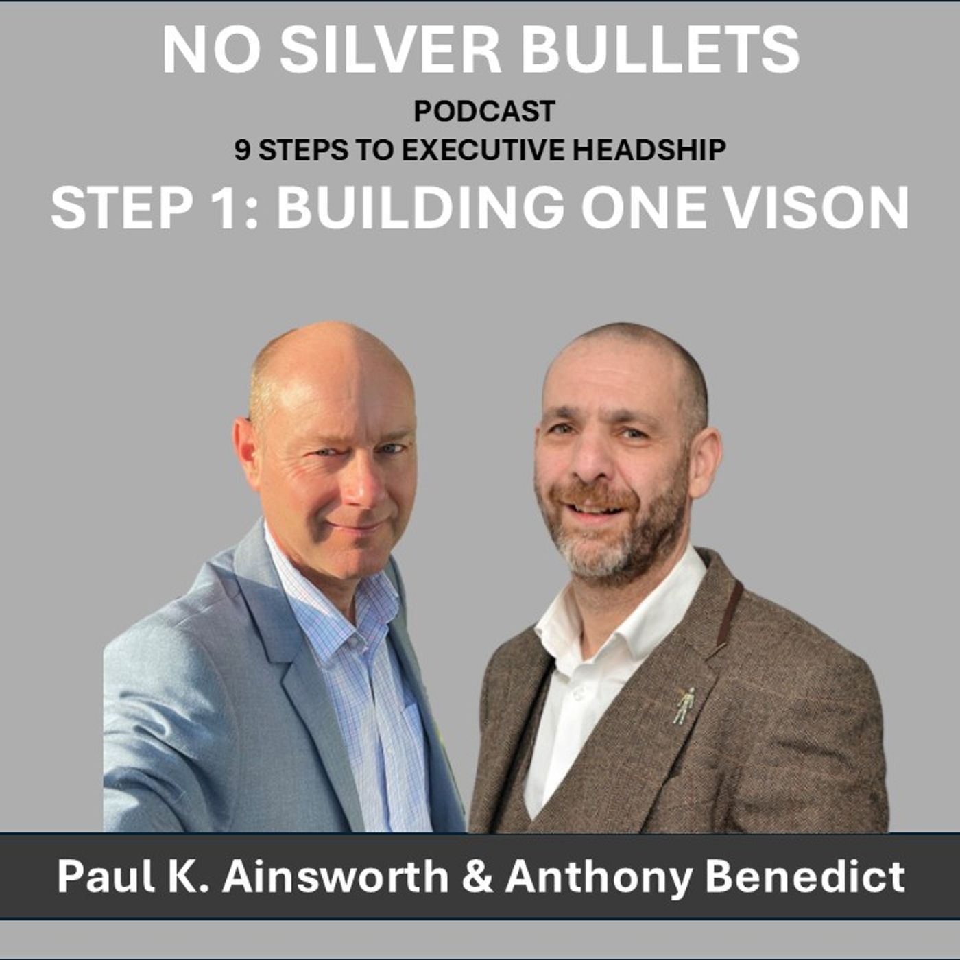 Step 1: Building One Vision - A School Leadership Podcast with Anthony Benedict