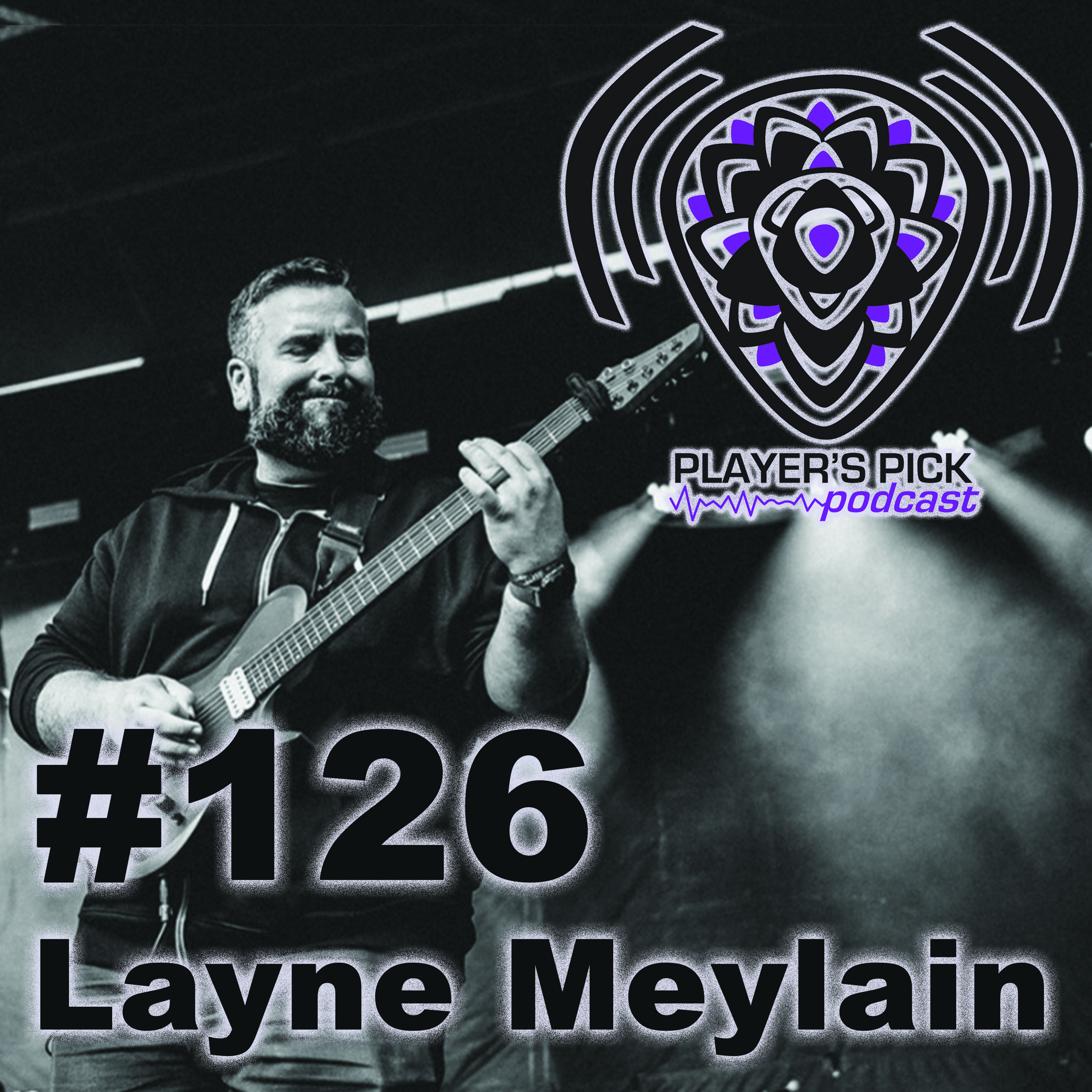 #126 Player's Pick Podcast - Layne Meylain / Danza
