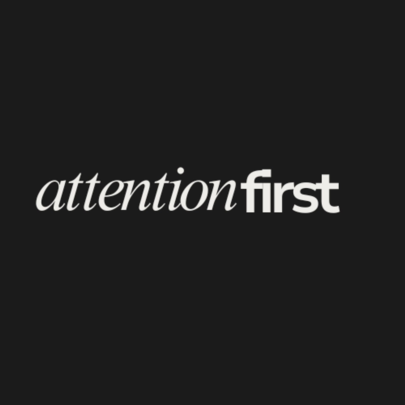 Attention First DE podcast artwork