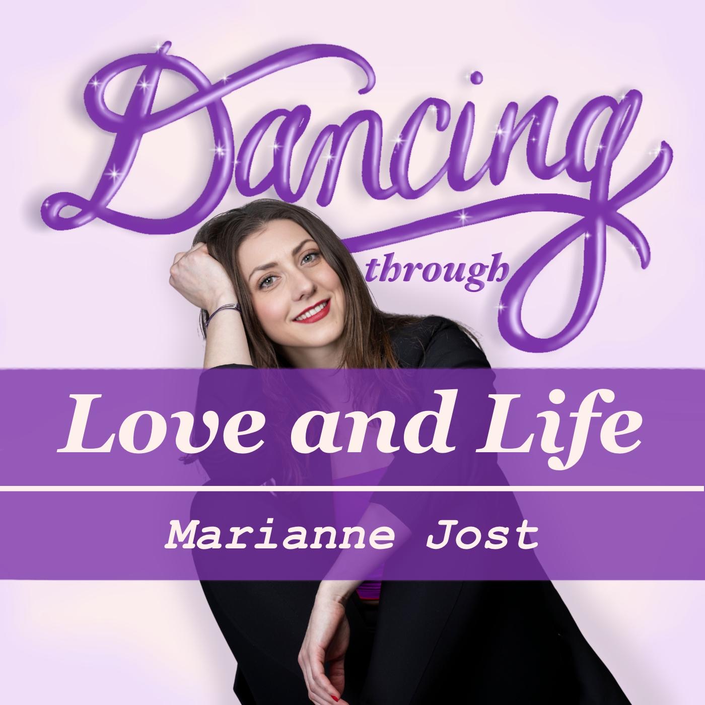 Dancing Through Love & Life podcast artwork
