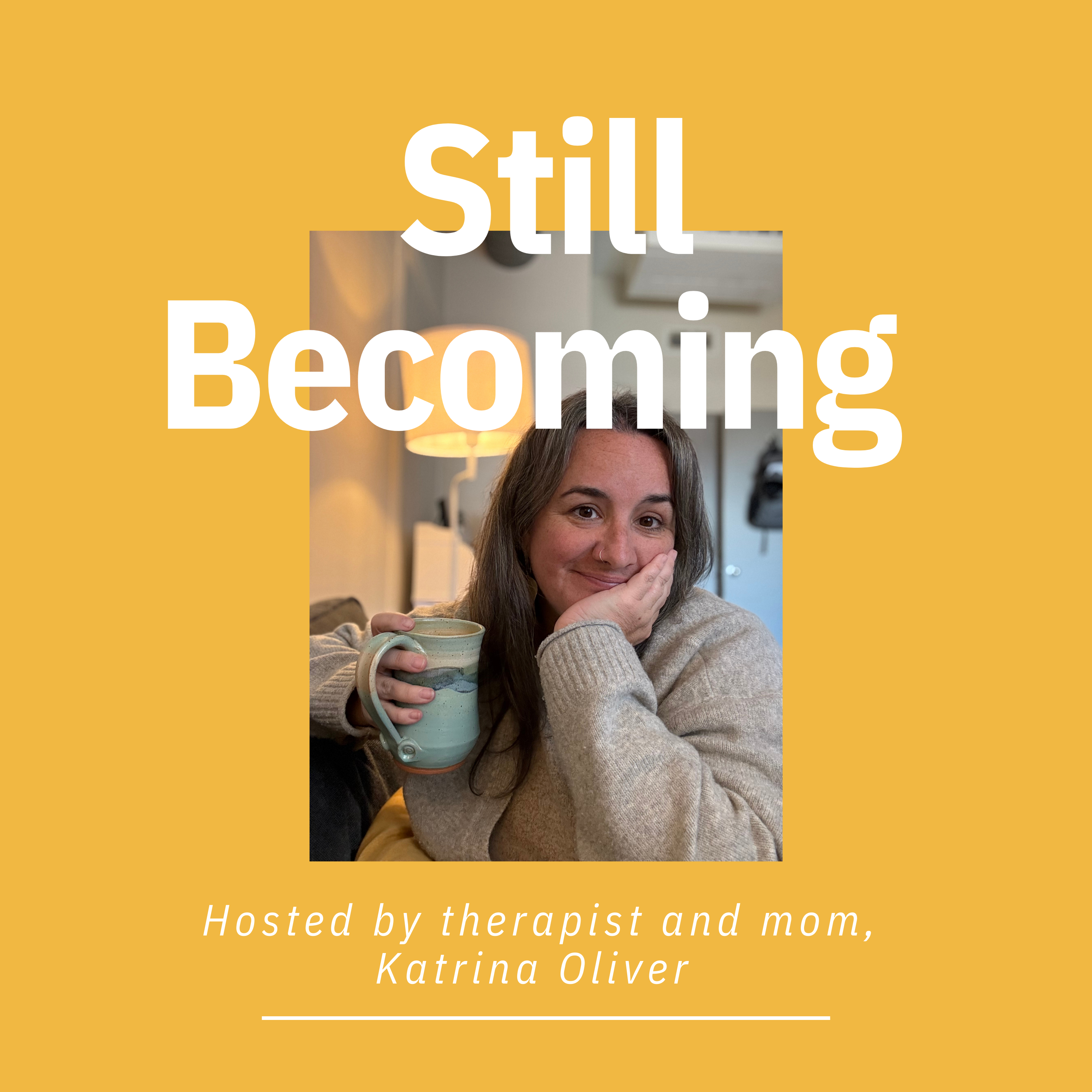Still Becoming with Katrina Oliver: Thoughts of a Therapist Artwork