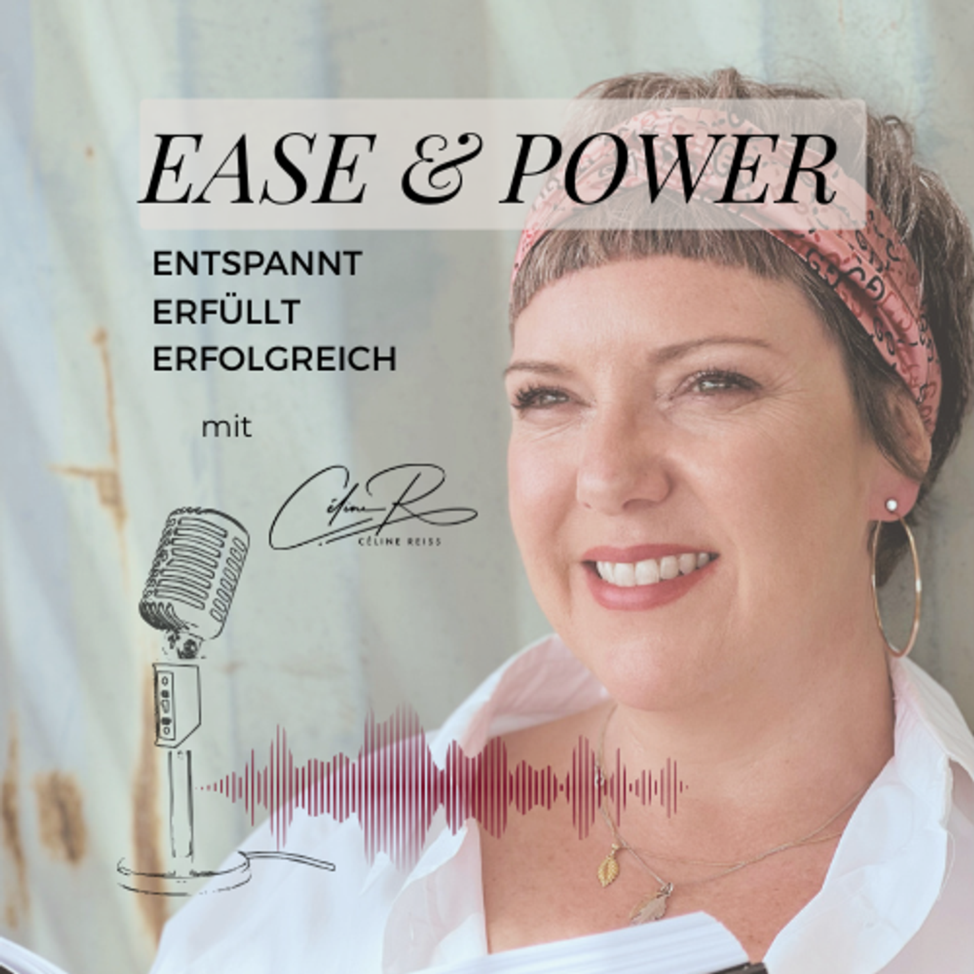 Ease & Power- Entspannt,erfüllt und erfolgreich podcast artwork
