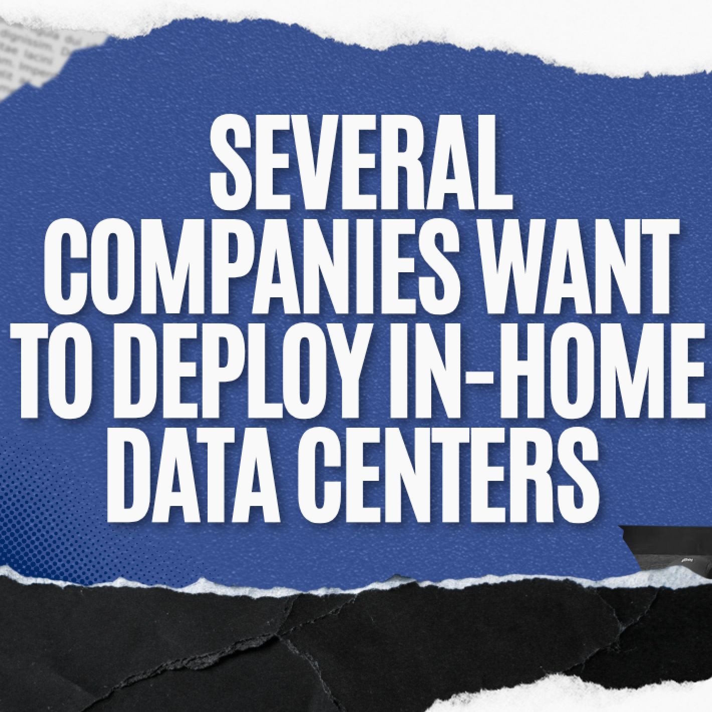 Several Companies Want to Deploy In-Home Data Centers episode artwork