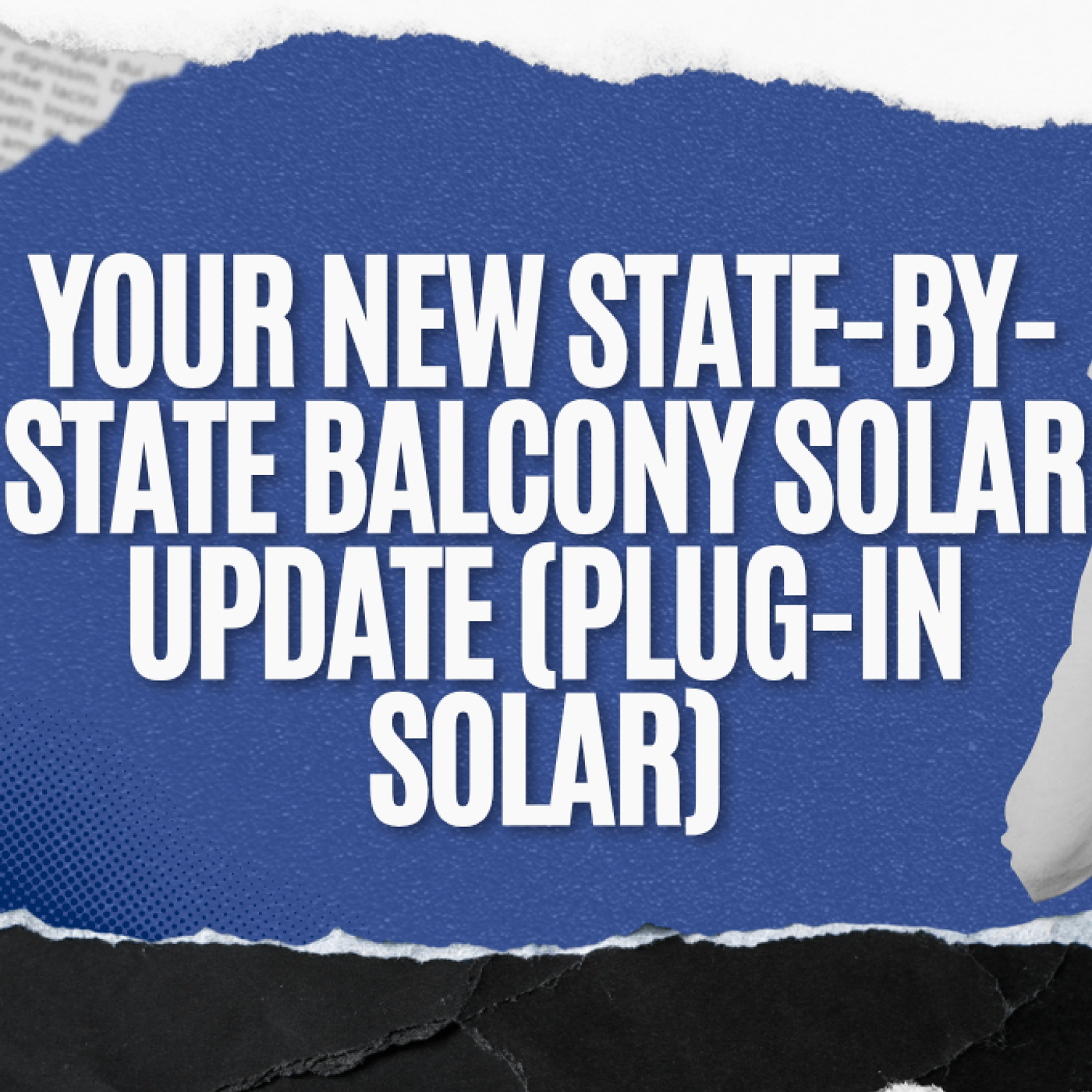 Your New State-By-State Balcony Solar Update (Plug-In Solar) episode artwork
