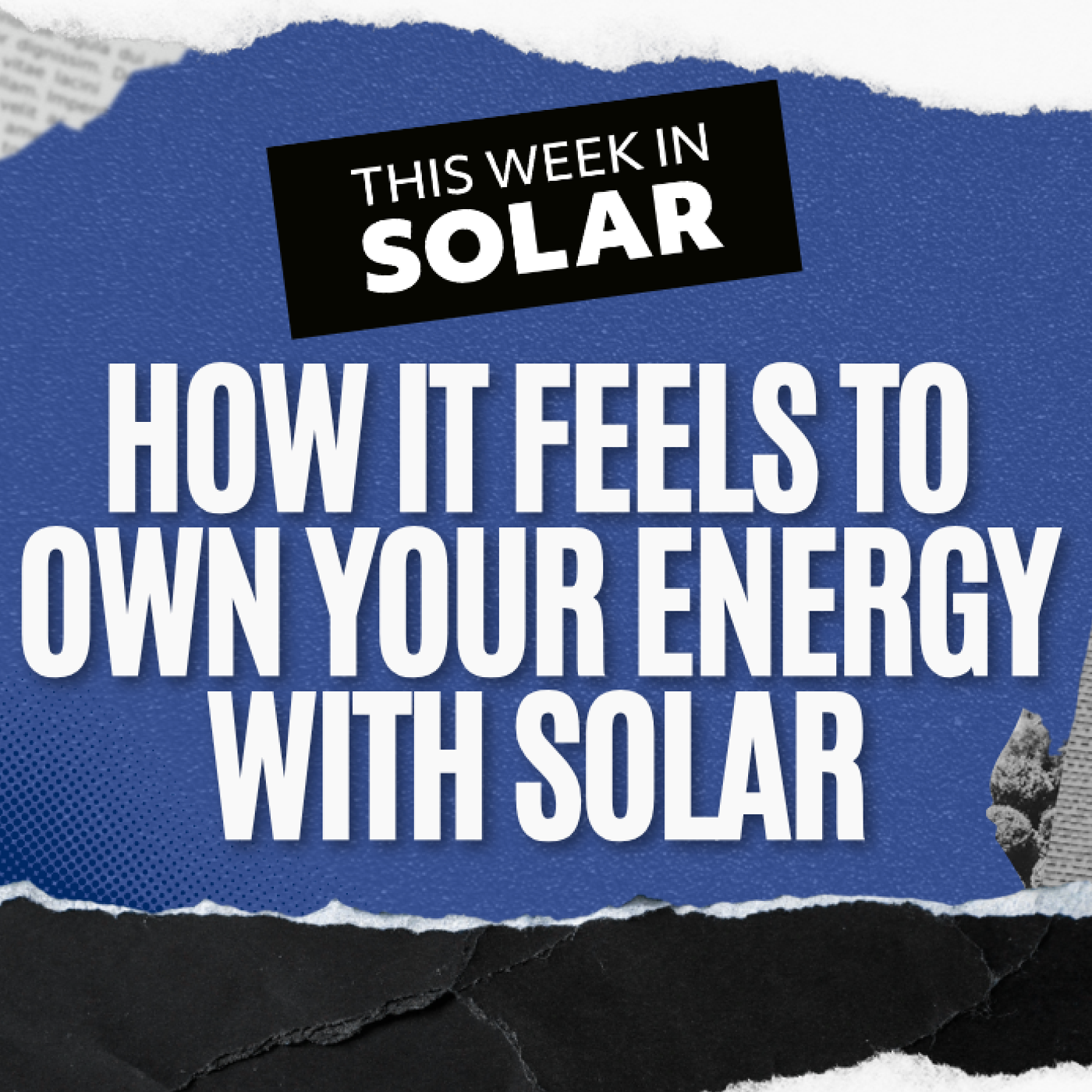 How it Feels to Own Your Energy With Solar: Curtis Sawyer episode artwork