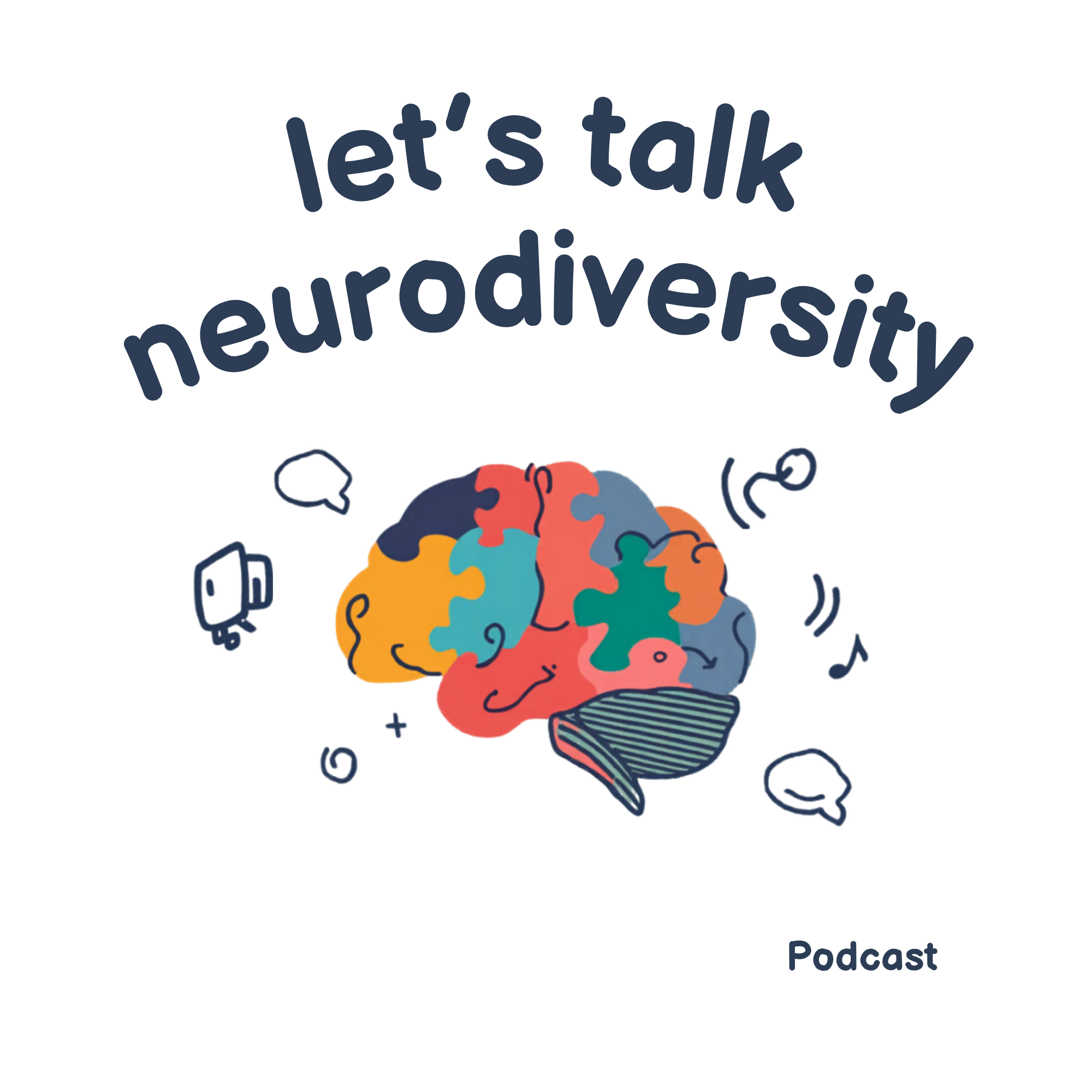 Let's talk neurodiversity - Let's talk Neurodiversity Artwork