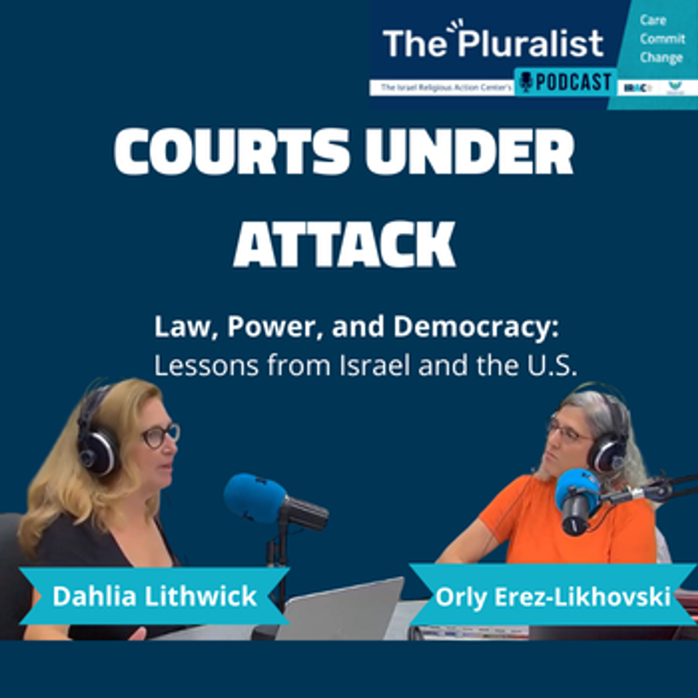 Law, Power, and Democracy: Lessons from Israel and the U.S. | Dahlia Lithwick episode artwork
