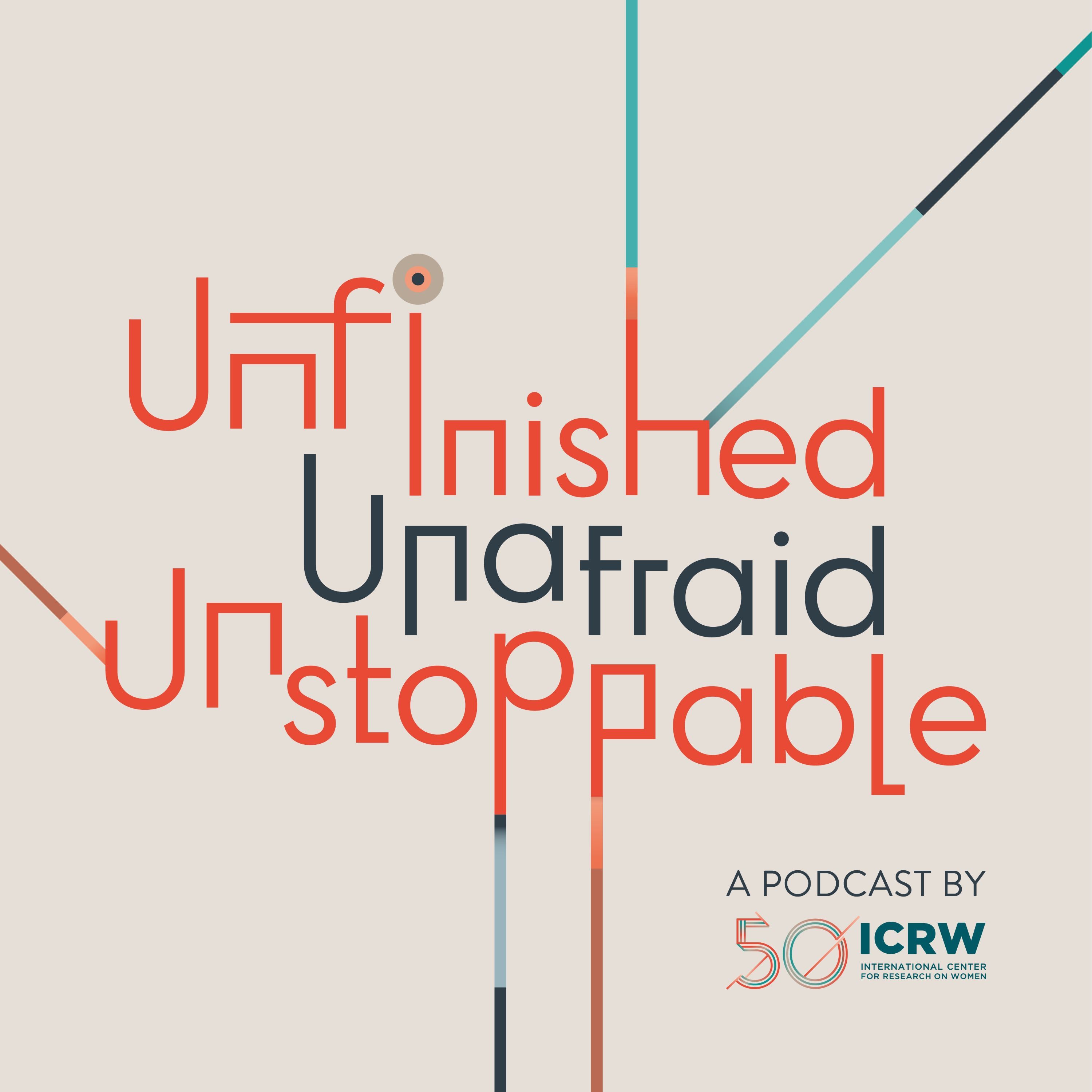 Unfinished. Unafraid. Unstoppable.