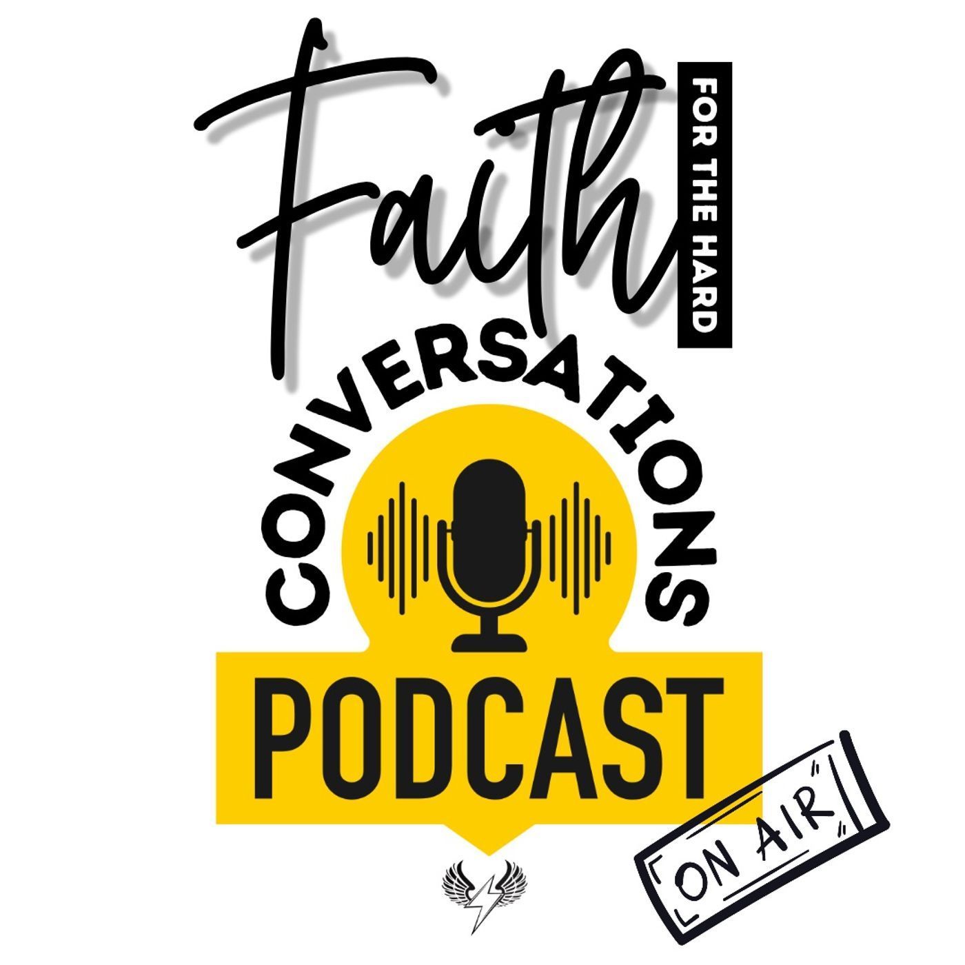 Faith for the Hard Conversations podcast artwork