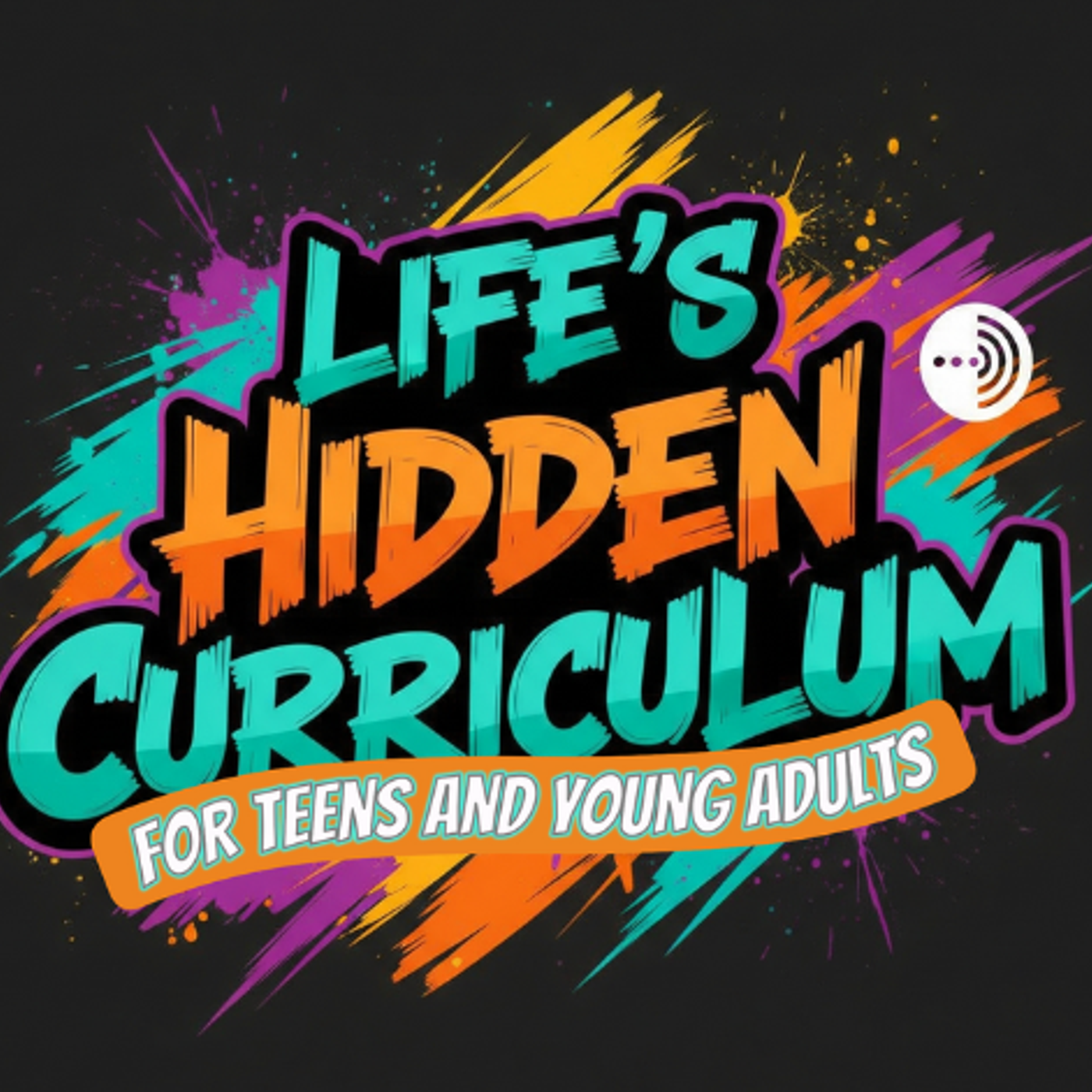 Life’s Hidden Curriculum