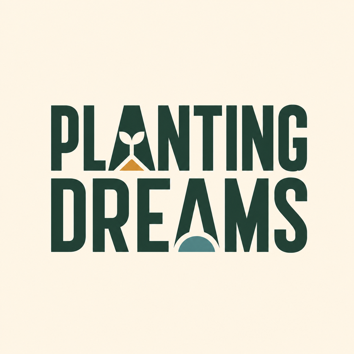 Planting Dreams