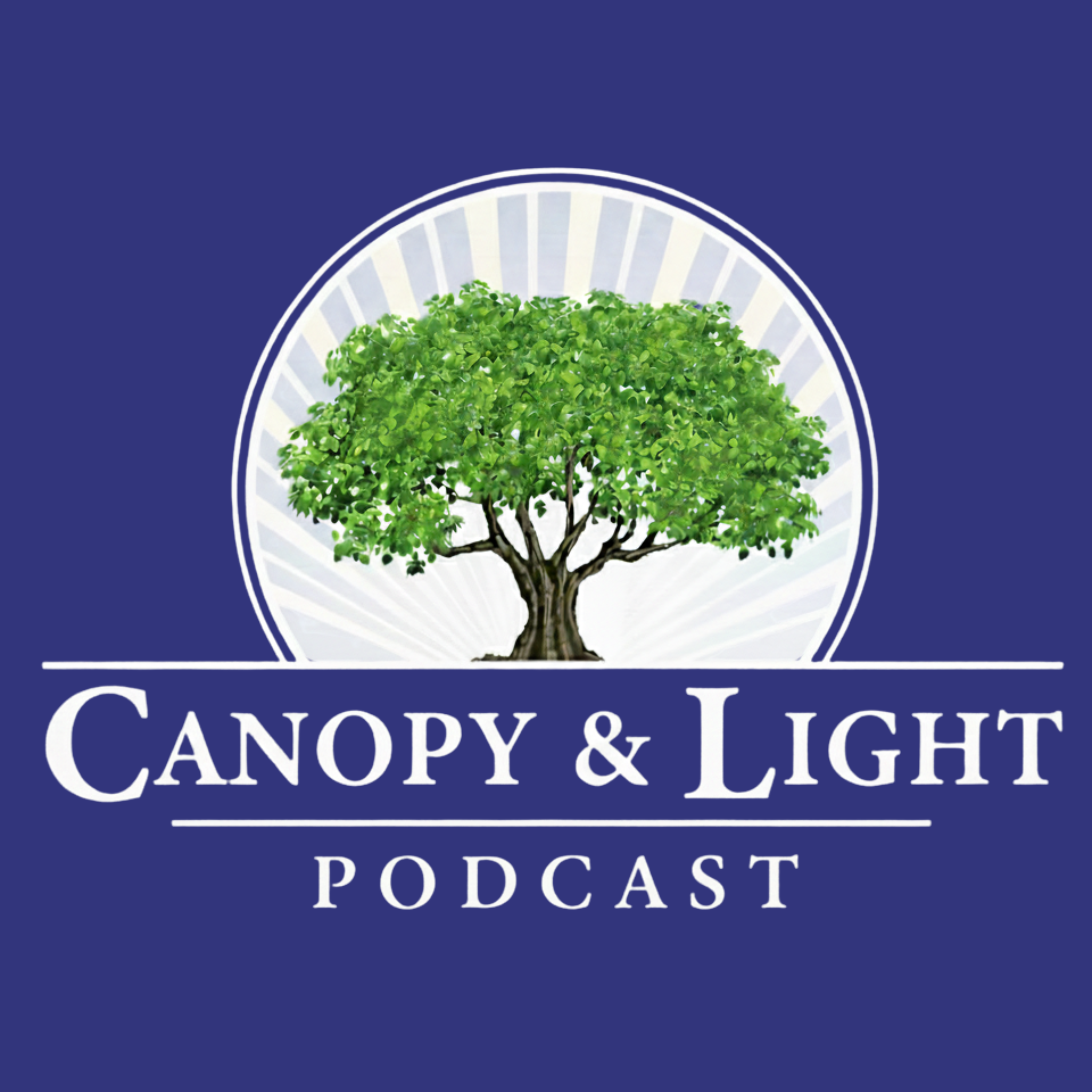 Canopy & Light Podcast