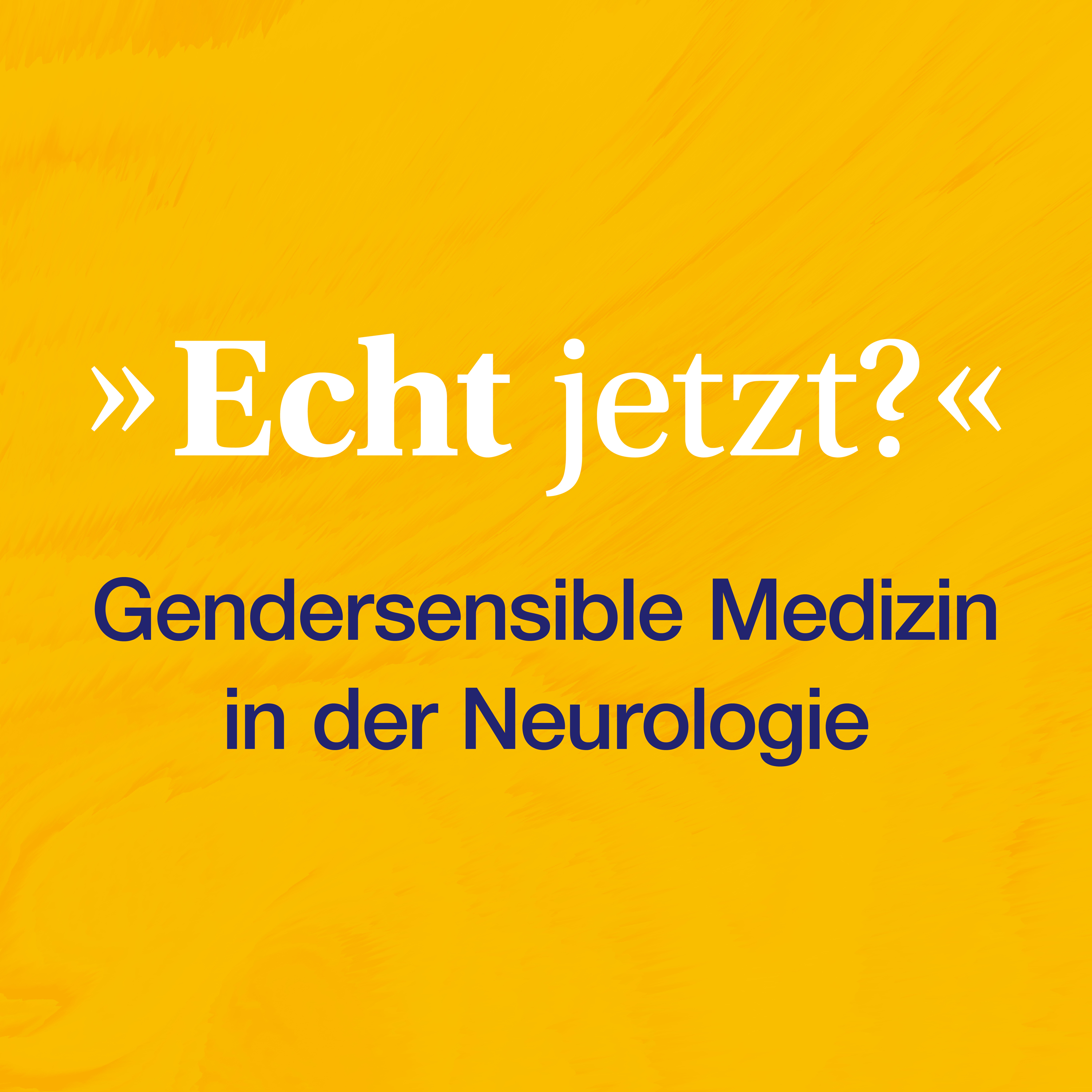 Echt jetzt? Gendersensible Medizin in der Neurologie