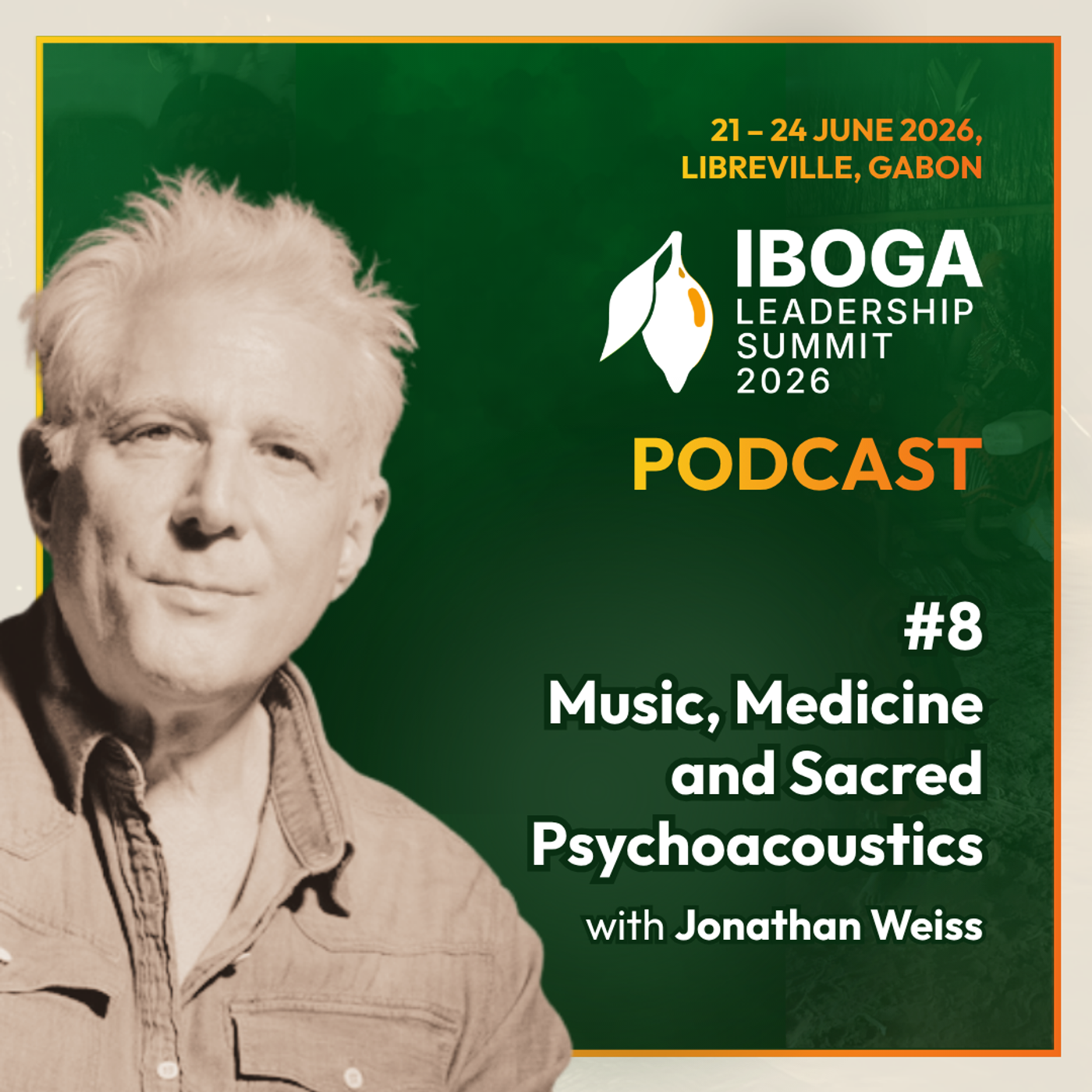 #8 — Music, Medicine and Sacred Psychoacoustics with Jonathan Weiss