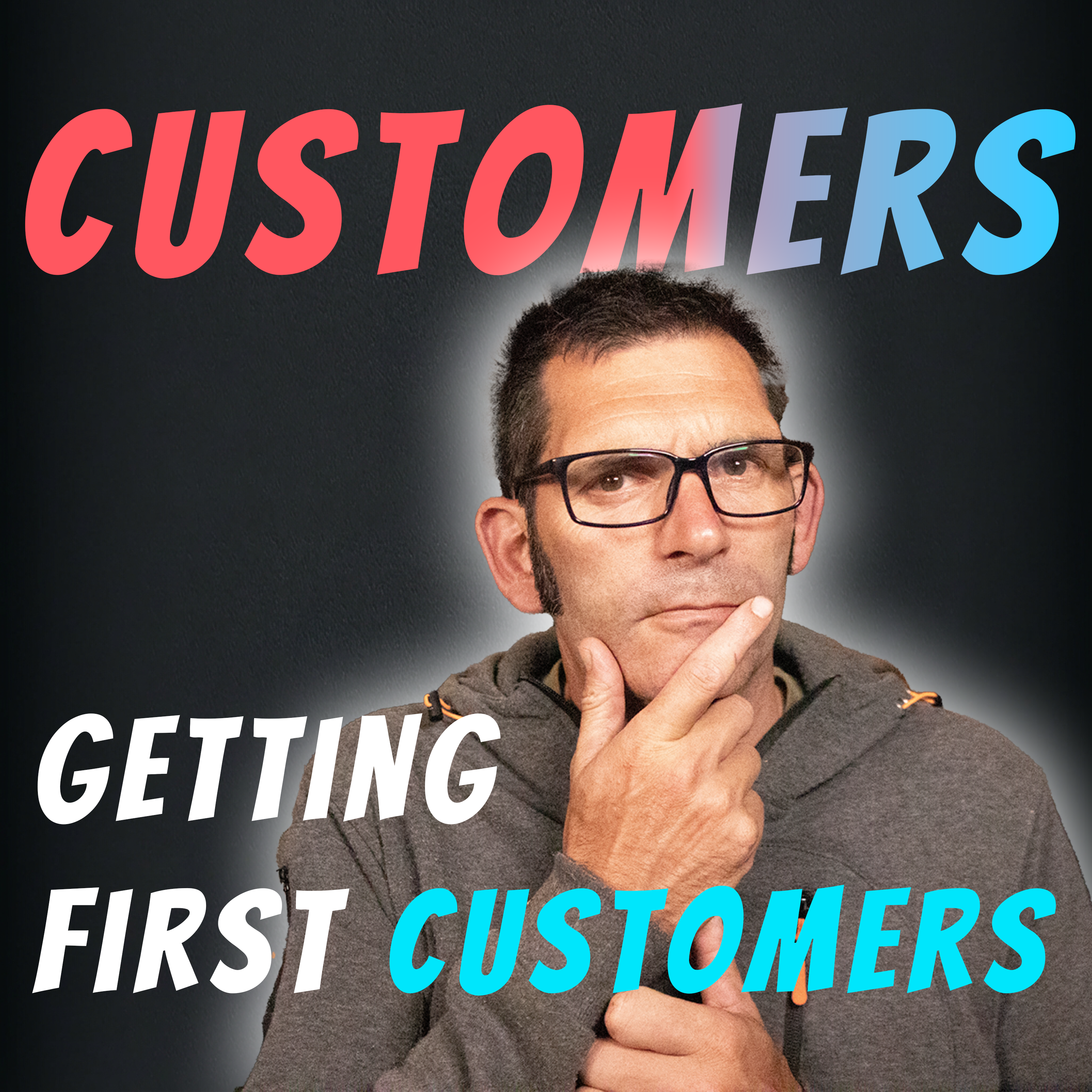 Ep. 2: How to Build Your Customer Base from Scratch episode artwork
