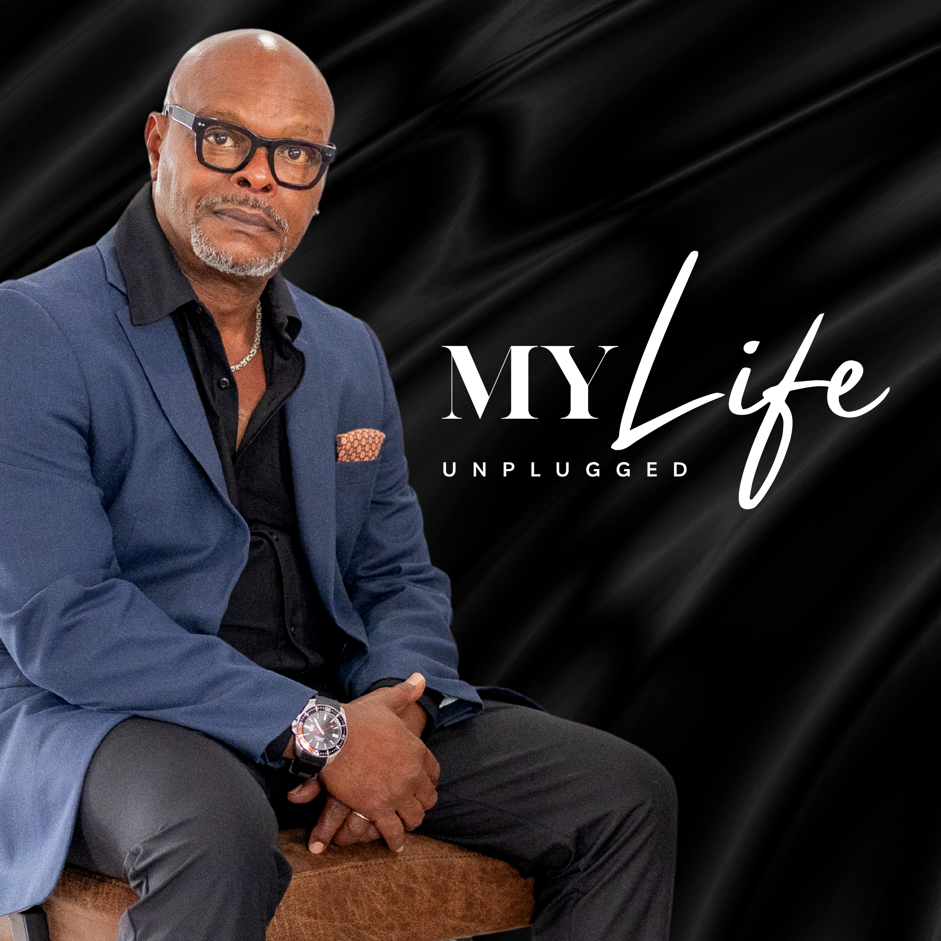 My Life: Unplugged podcast artwork