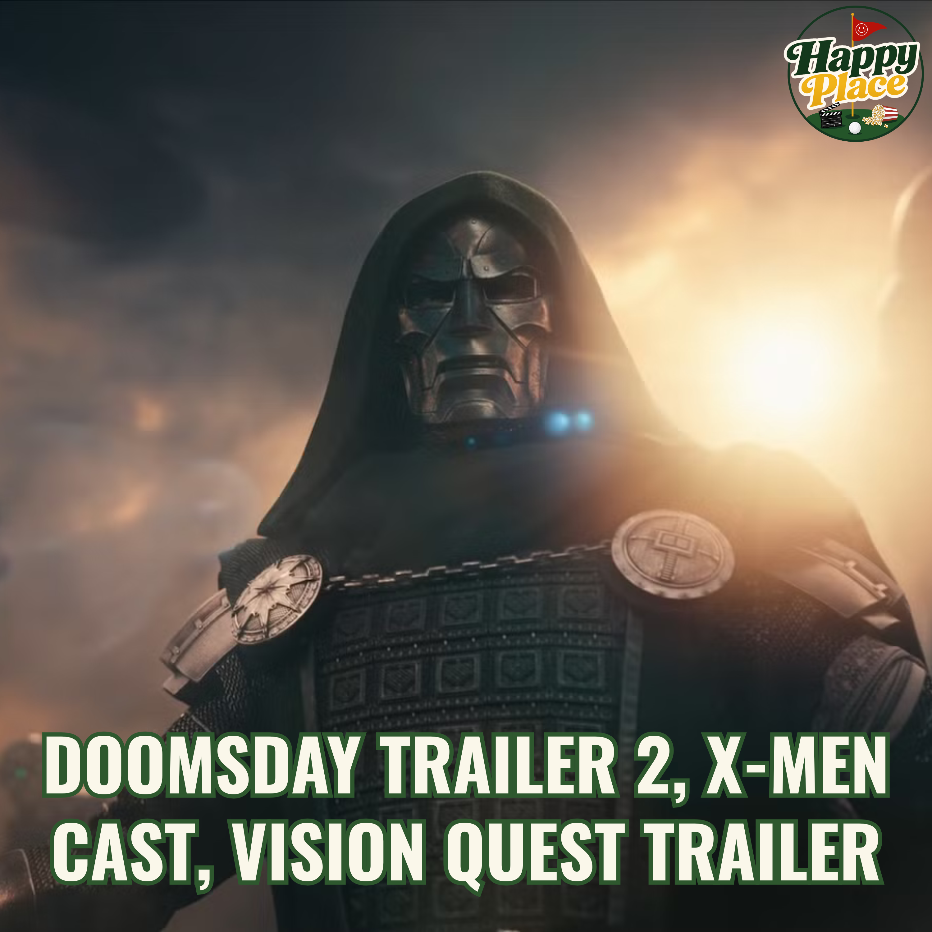 Doomsday Trailer 2, X-MEN Cast, Vision Quest Trailer episode artwork