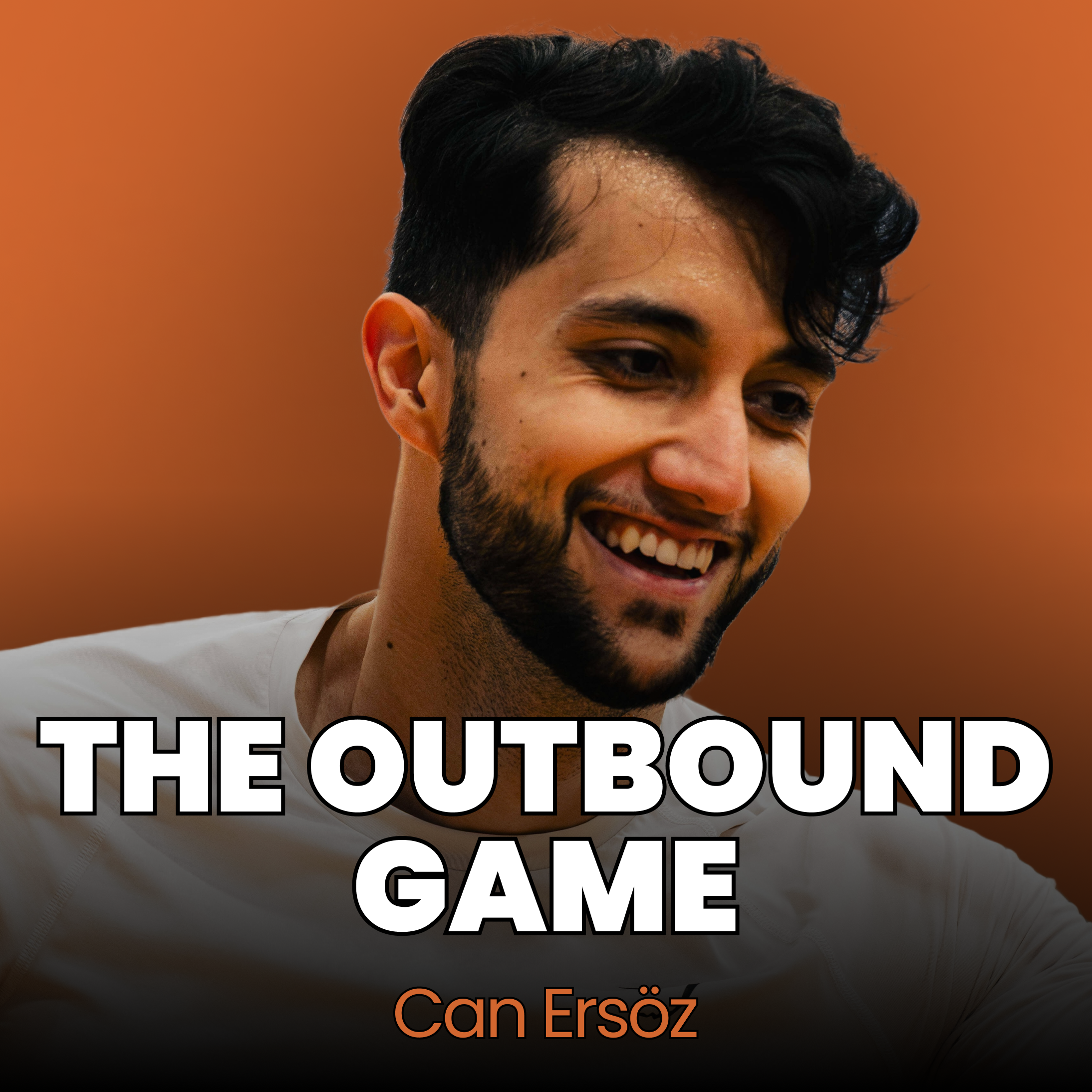 The Outbound Game w/ Can Ersöz