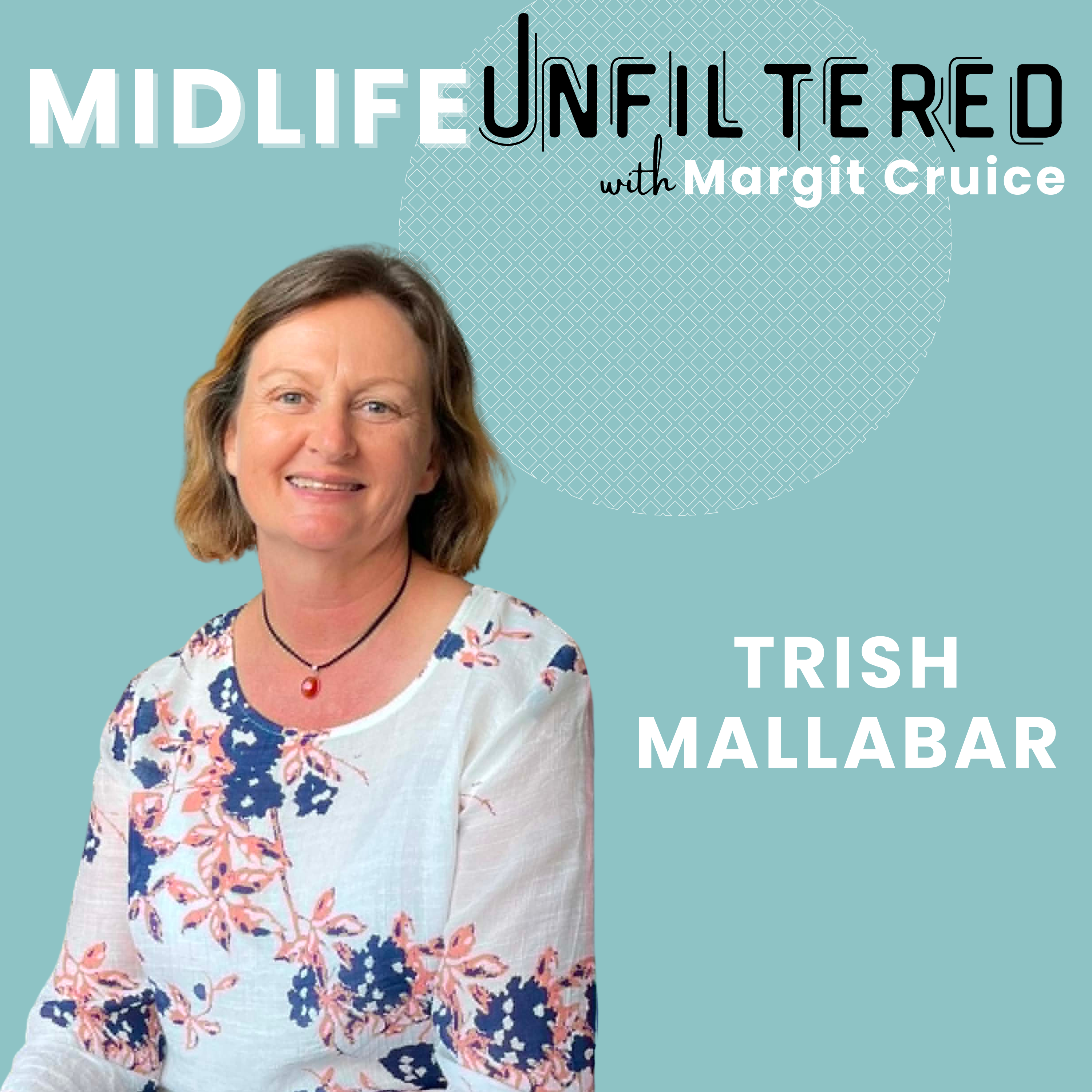 Midlife Unfiltered with Margit Cruice