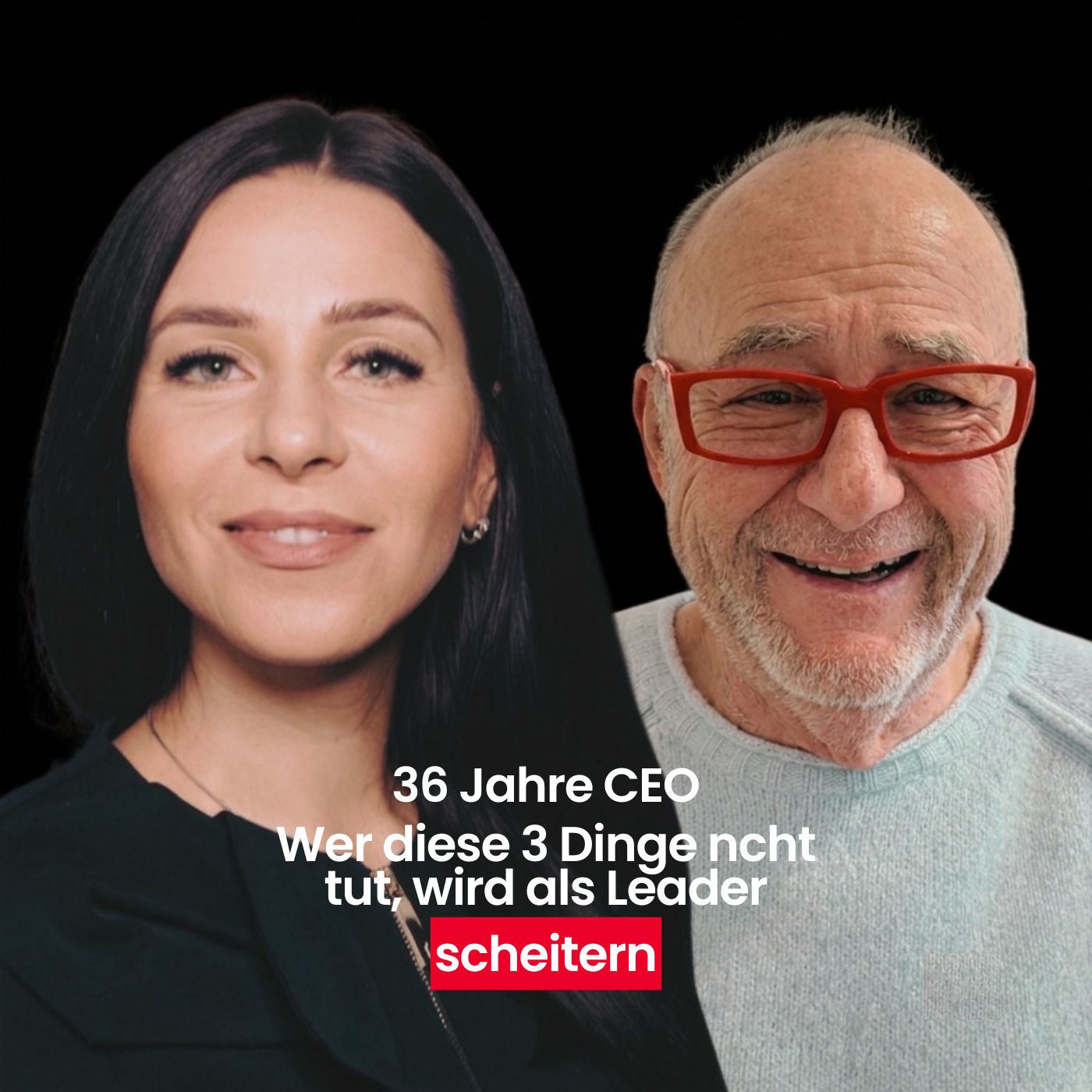 
36 Jahre CEO: wer diese 3 Dinge nicht tut, wird als Leader scheitern episode artwork