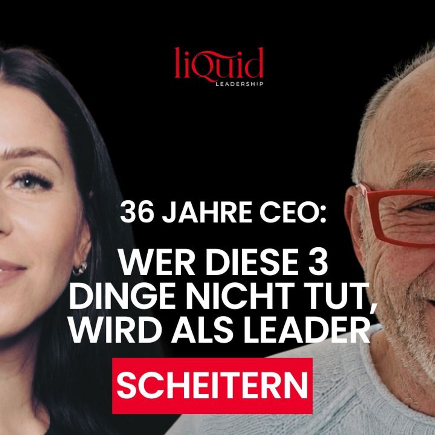 
36 Jahre CEO: wer diese 3 Dinge nicht tut, wird als Leader scheitern episode artwork