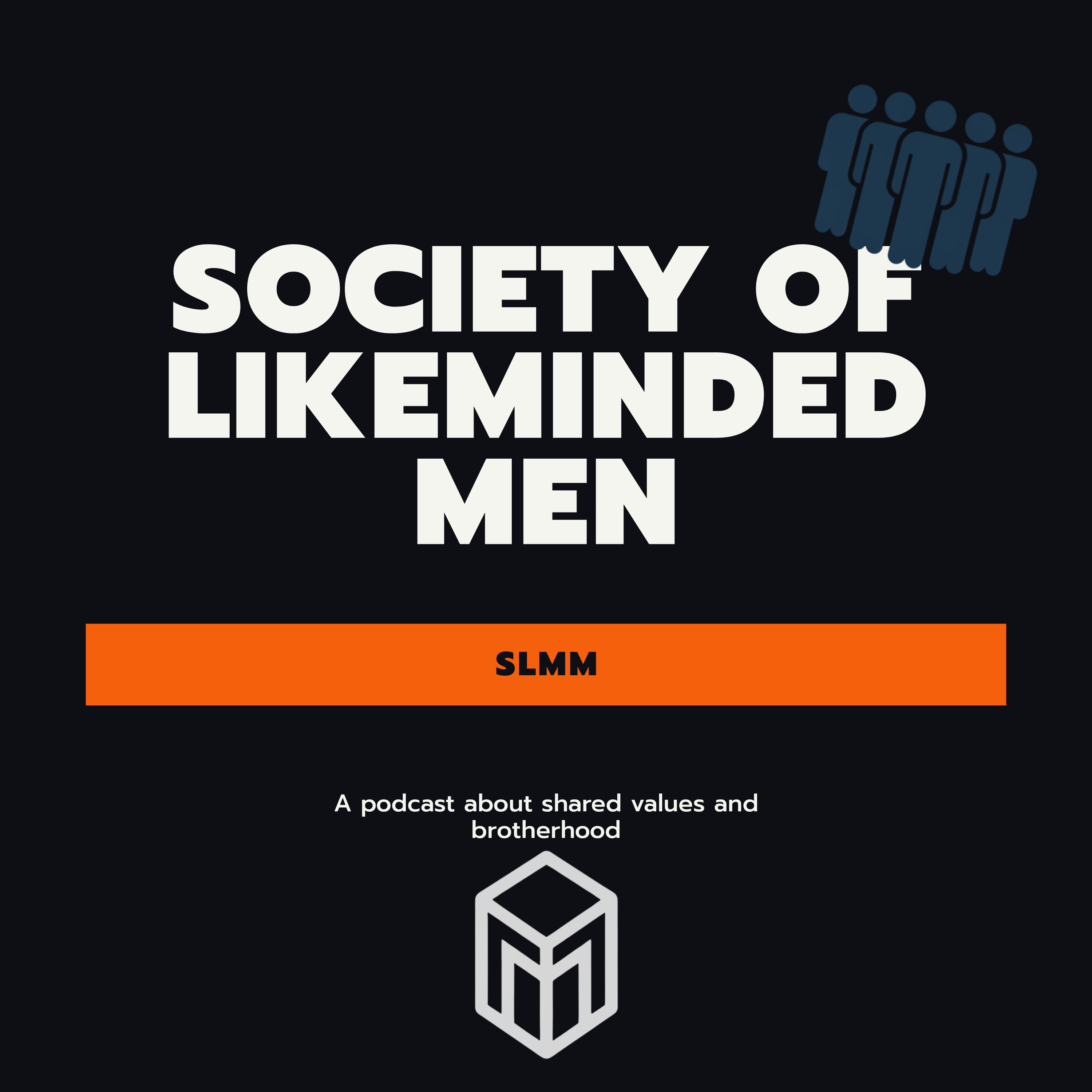 Society of Like Minded Men podcast artwork