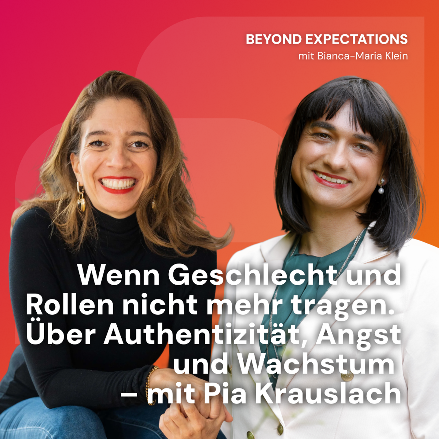 #85 Wenn Geschlecht und Rollen nicht mehr tragen. Über Authentizität, Angst und Wachstum episode artwork