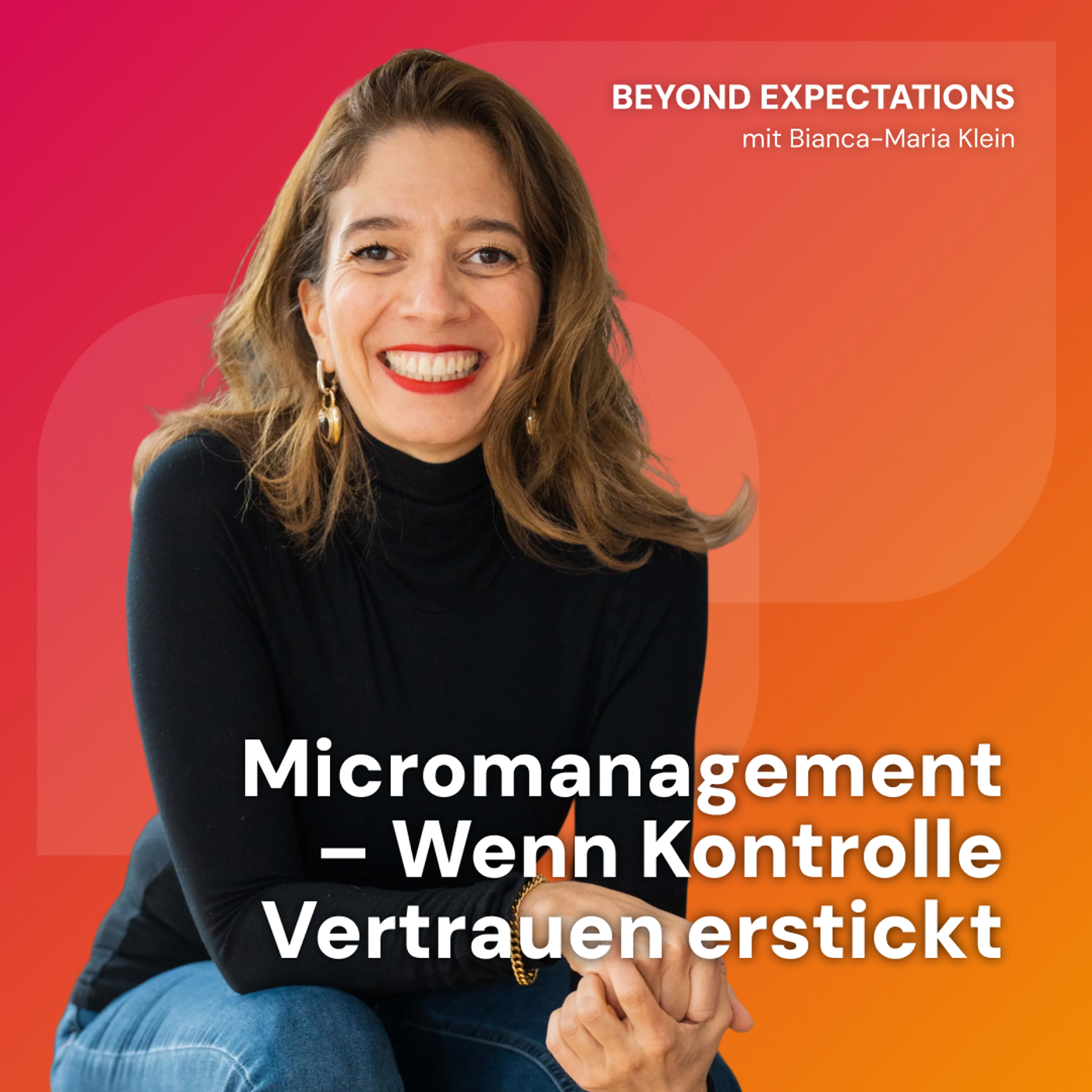 #80 Micromanagement: Wenn Kontrolle Vertrauen erstickt episode artwork