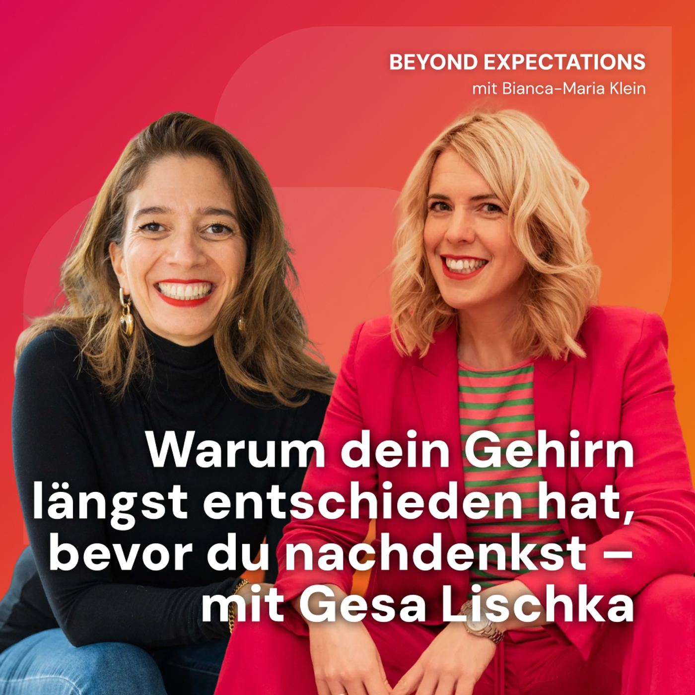 #77 Warum dein Gehirn längst entschieden hat, bevor du nachdenkst – Mit Gesa Lischka episode artwork