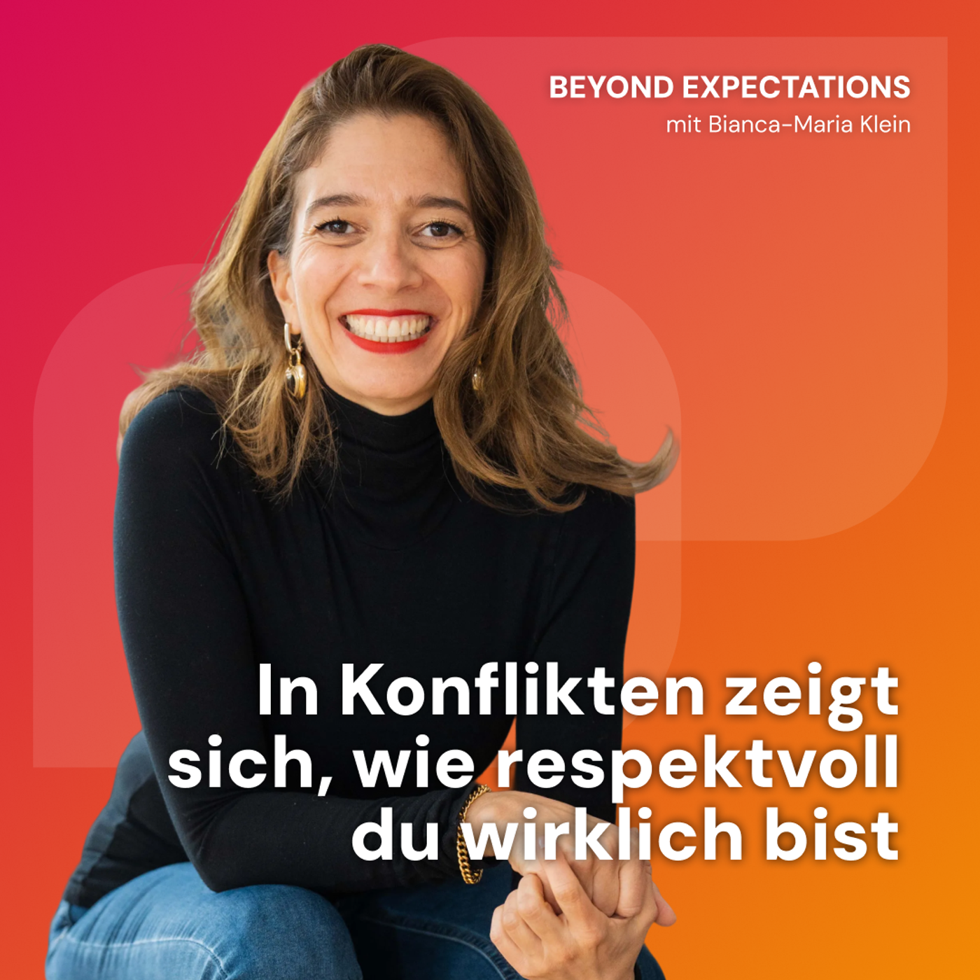 #82 In Konflikten zeigt sich, wie respektvoll du wirklich bist episode artwork